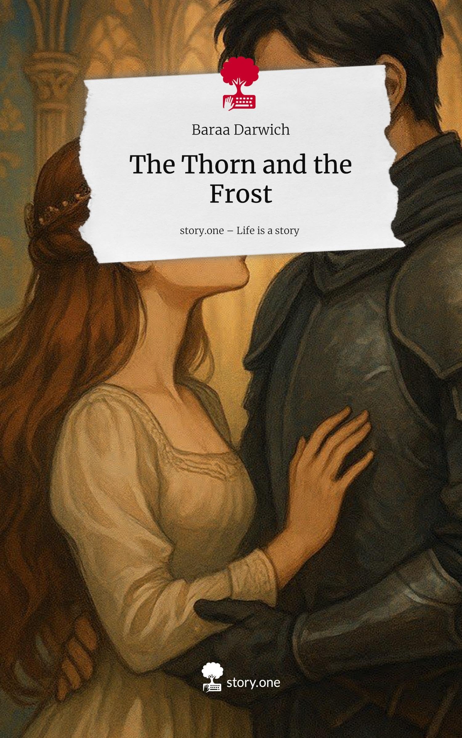 The Thorn and the Frost. Life is a Story - story.one Contemporary literature