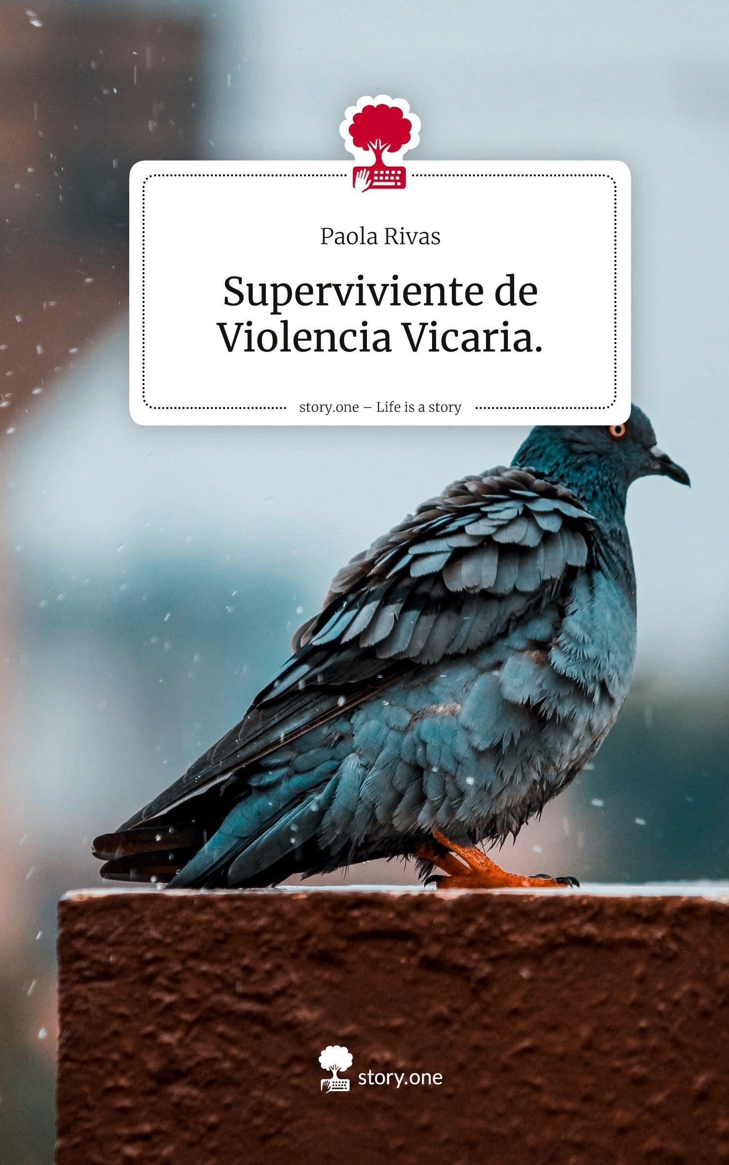 Superviviente de Violencia Vicaria.. Life is a Story - story.one Politics & Society
