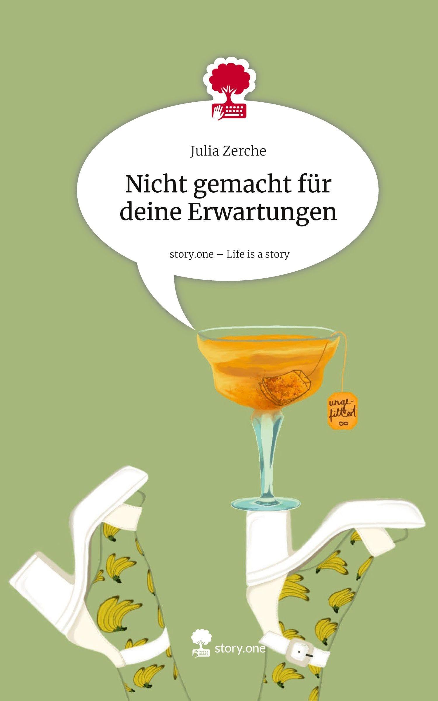 Nicht gemacht für deine Erwartungen. Life is a Story - story.one Contemporary literature Books