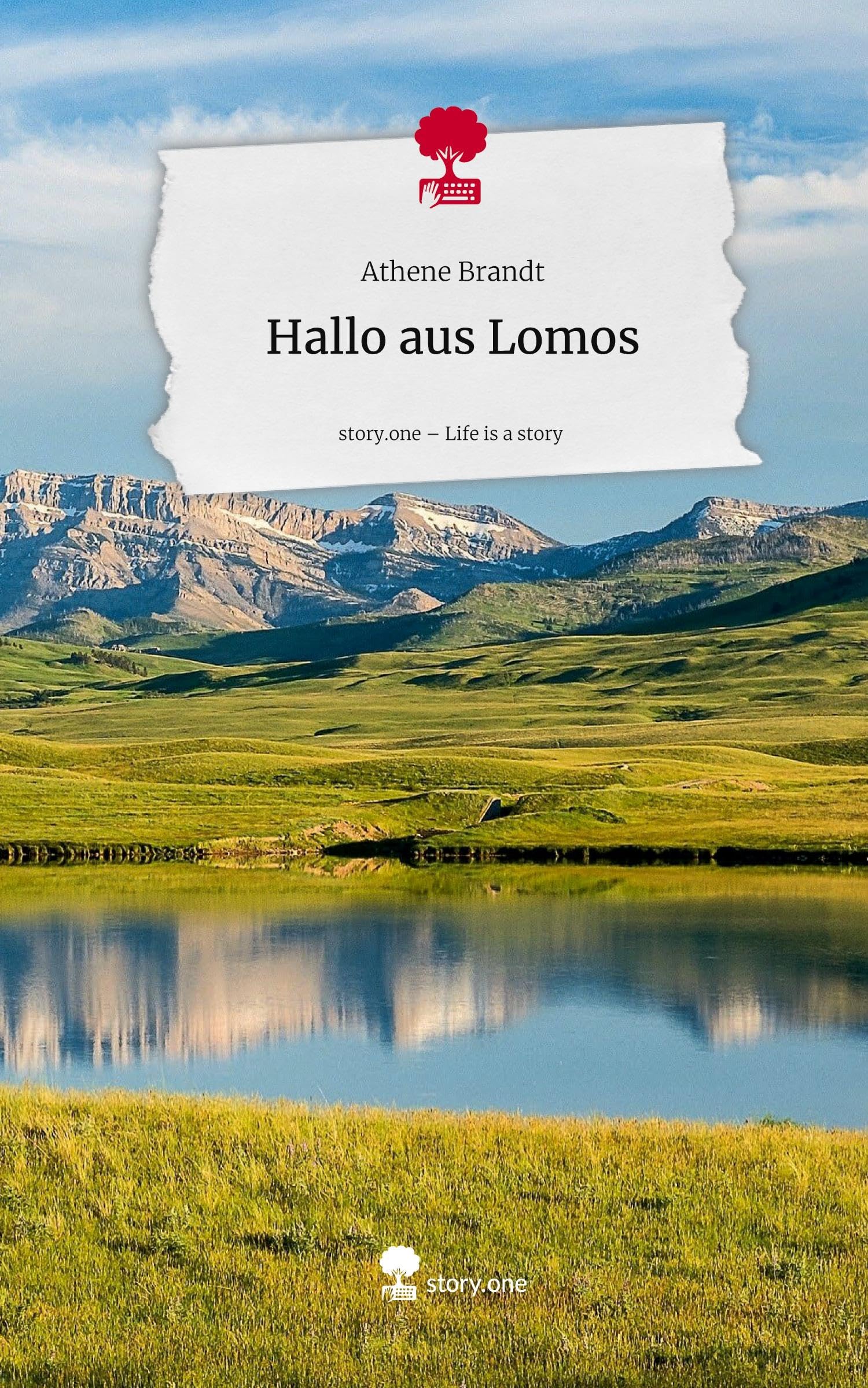 Hallo aus Lomos. Life is a Story - story.one Contemporary literature