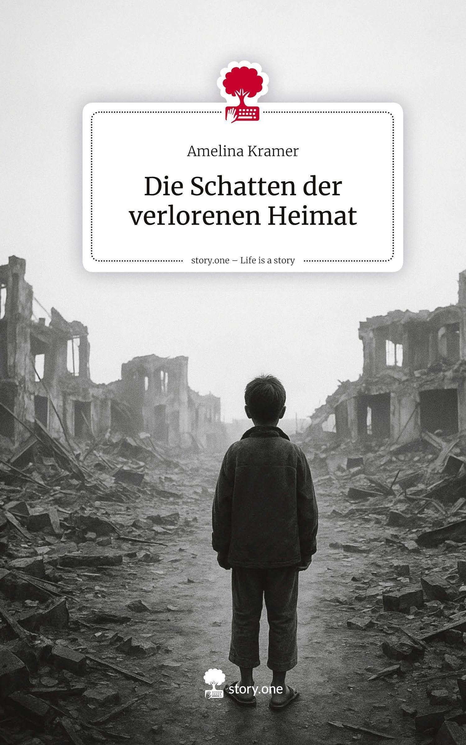 Die Schatten der verlorenen Heimat. Life is a Story - story.one Contemporary literature