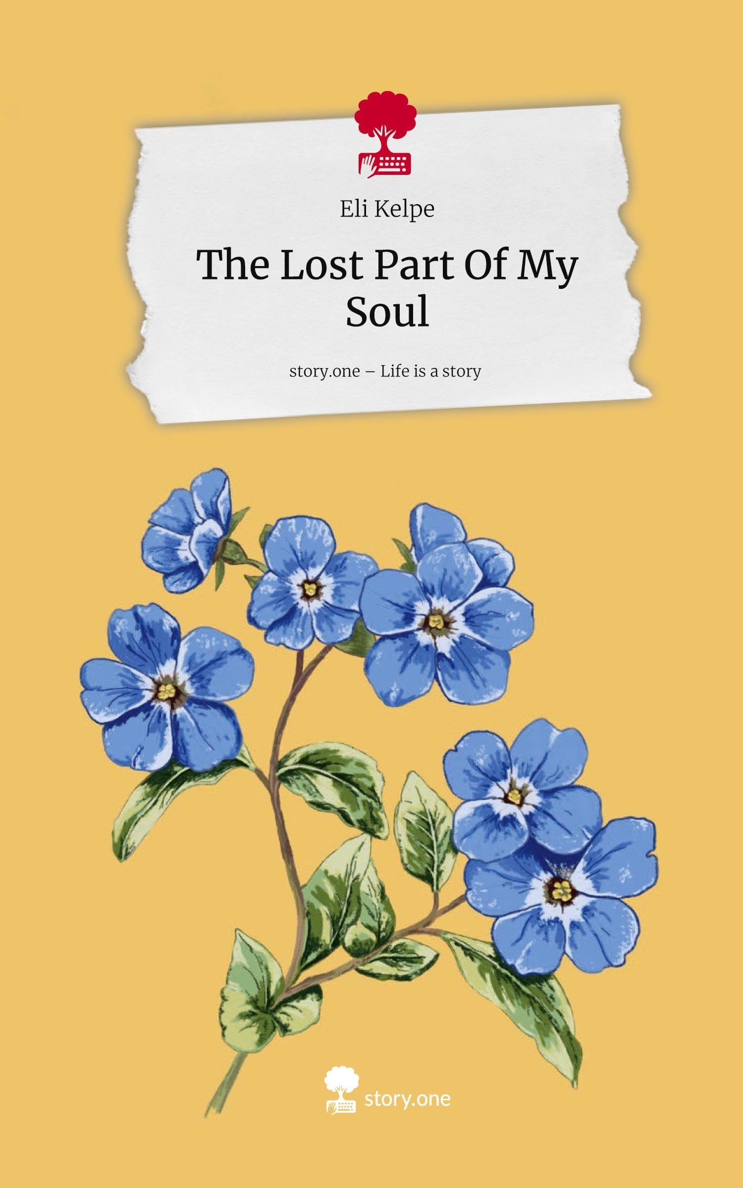 The Lost Part Of My Soul. Life is a Story - story.one Psychology