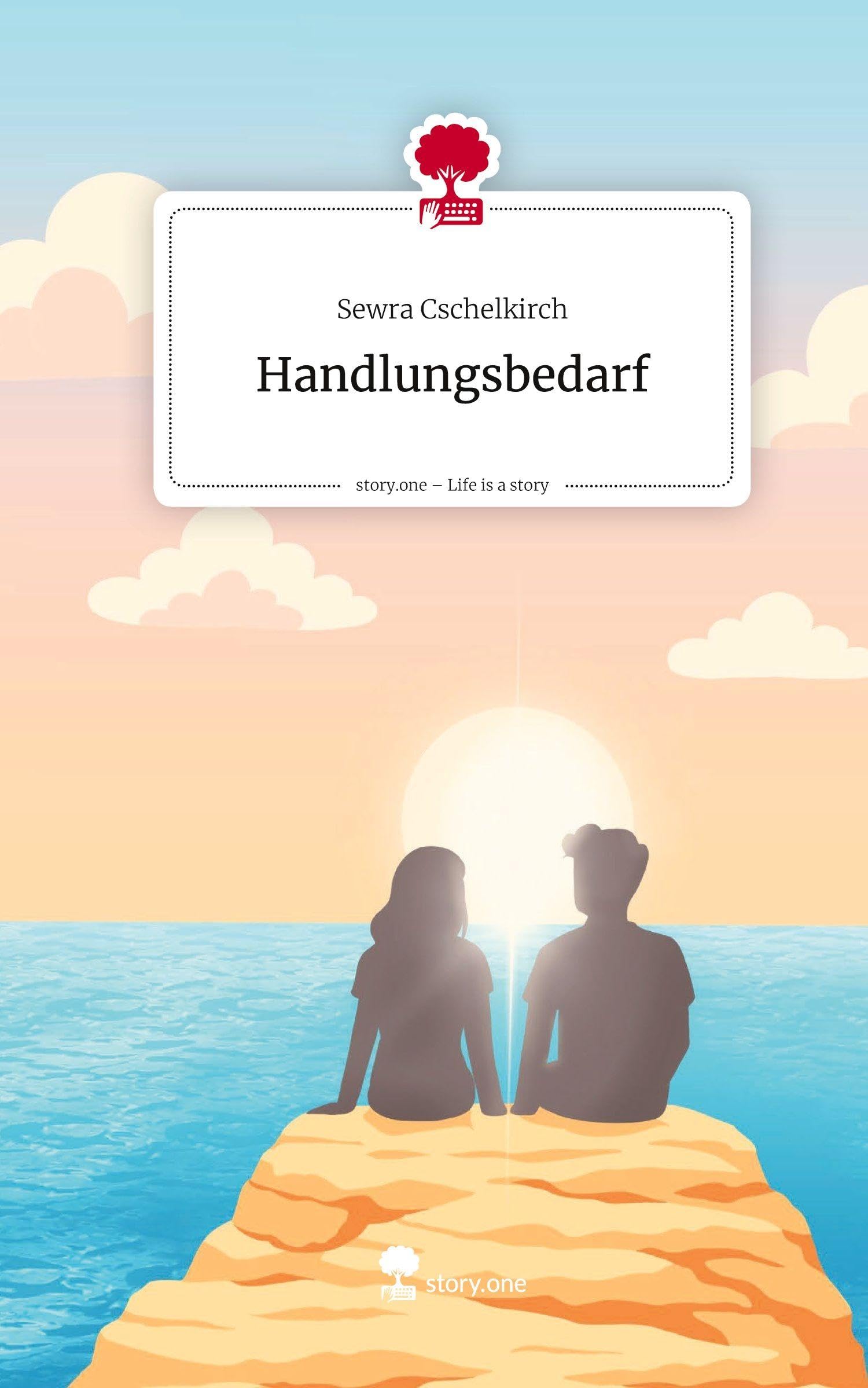 Handlungsbedarf. Life is a Story - story.one Contemporary literature