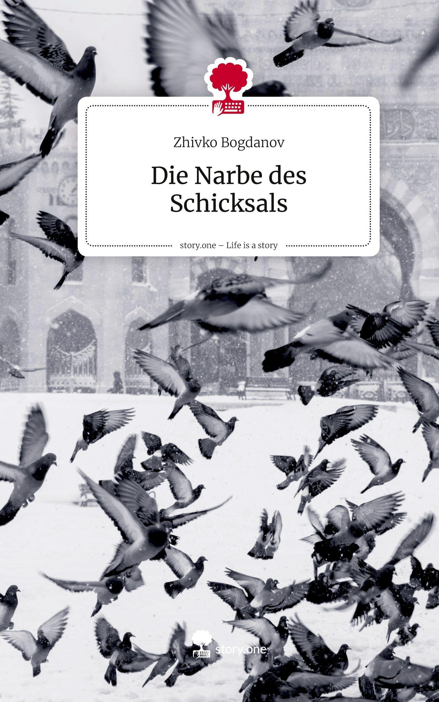 Die Narbe des Schicksals. Life is a Story - story.one Contemporary literature