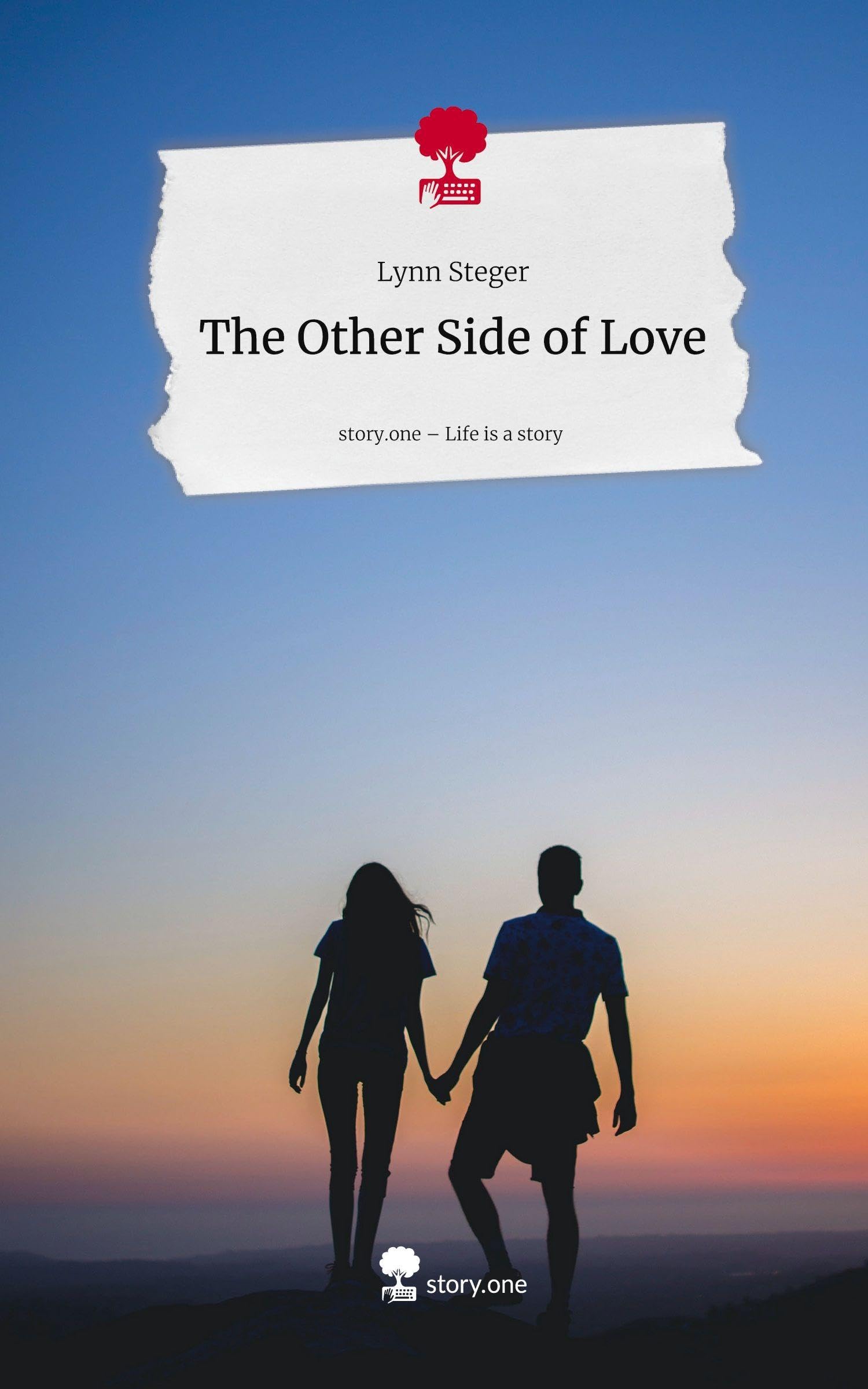 The Other Side of Love. Life is a Story - story.one Contemporary literature