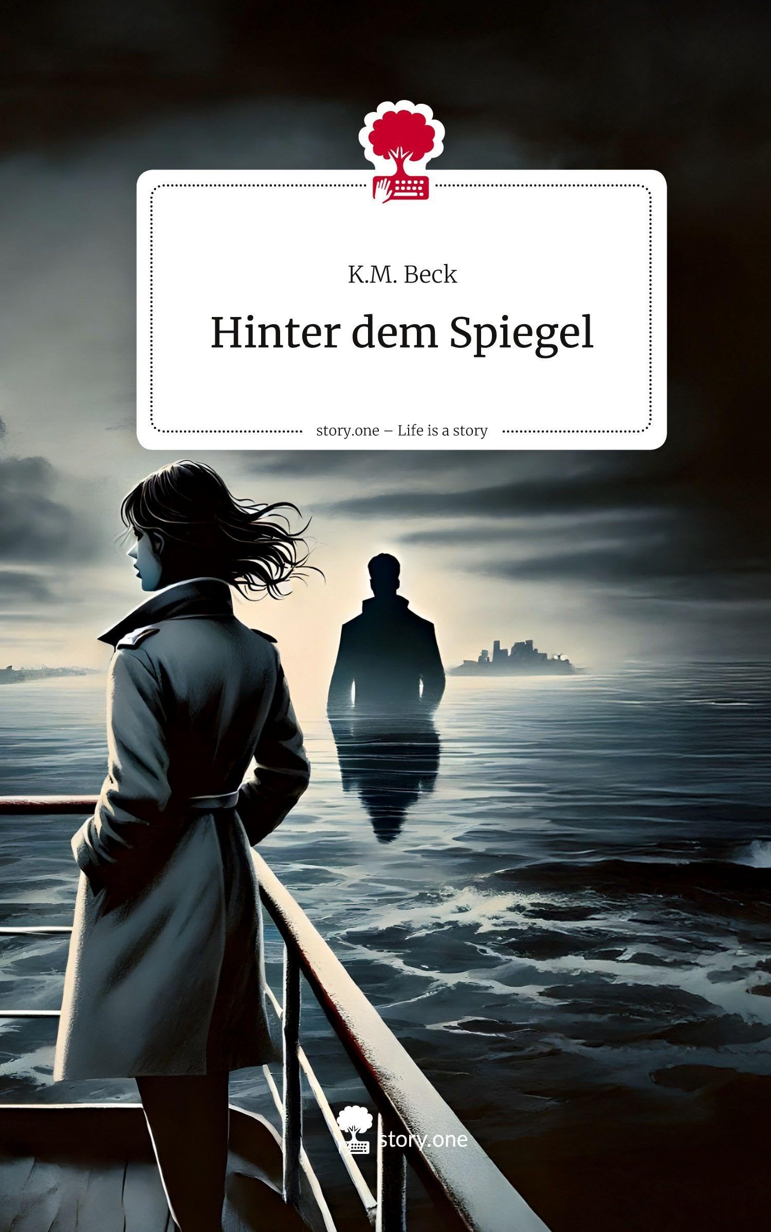 Hinter dem Spiegel. Life is a Story - story.one Contemporary literature
