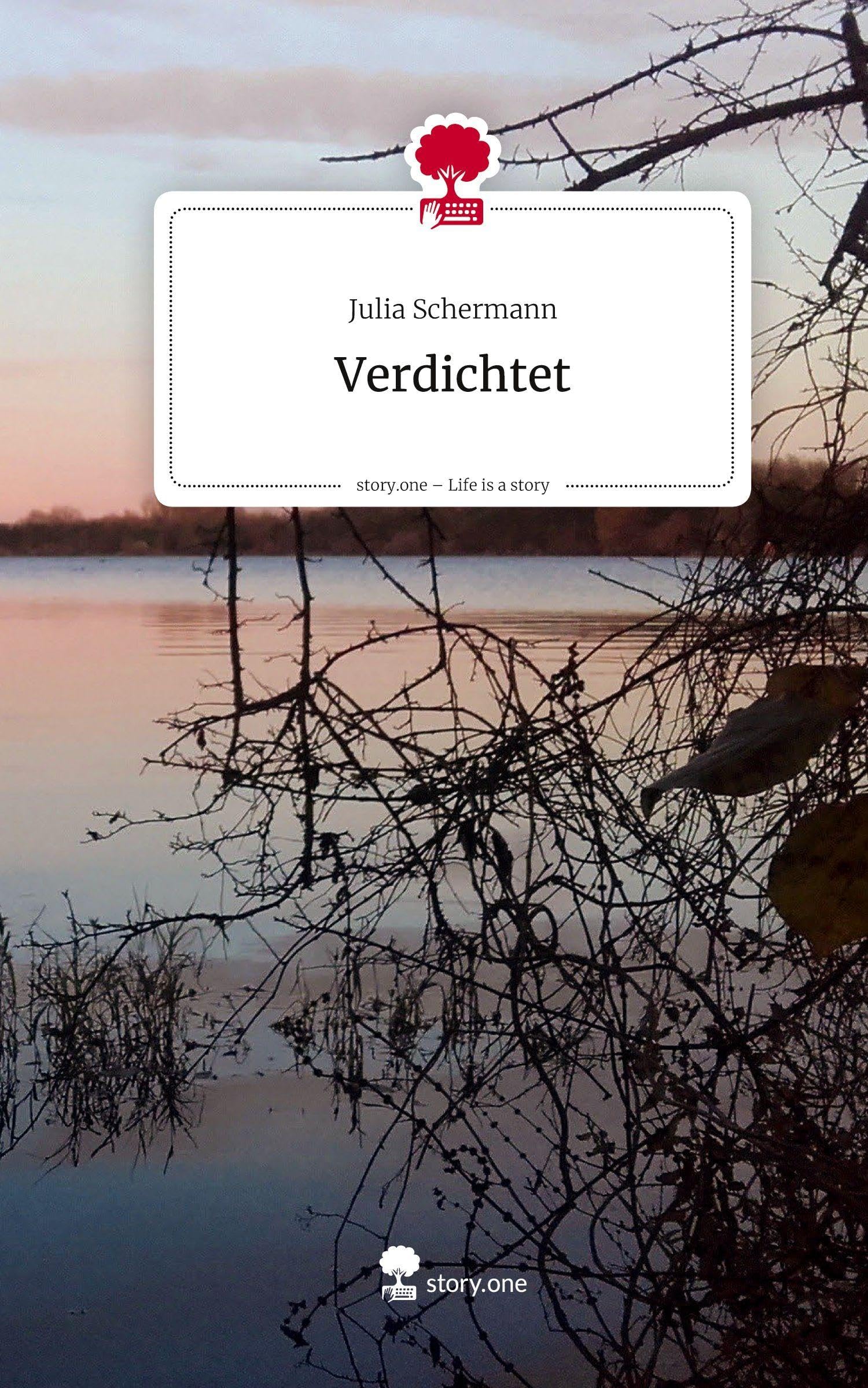 Verdichtet. Life is a Story - story.one Contemporary literature