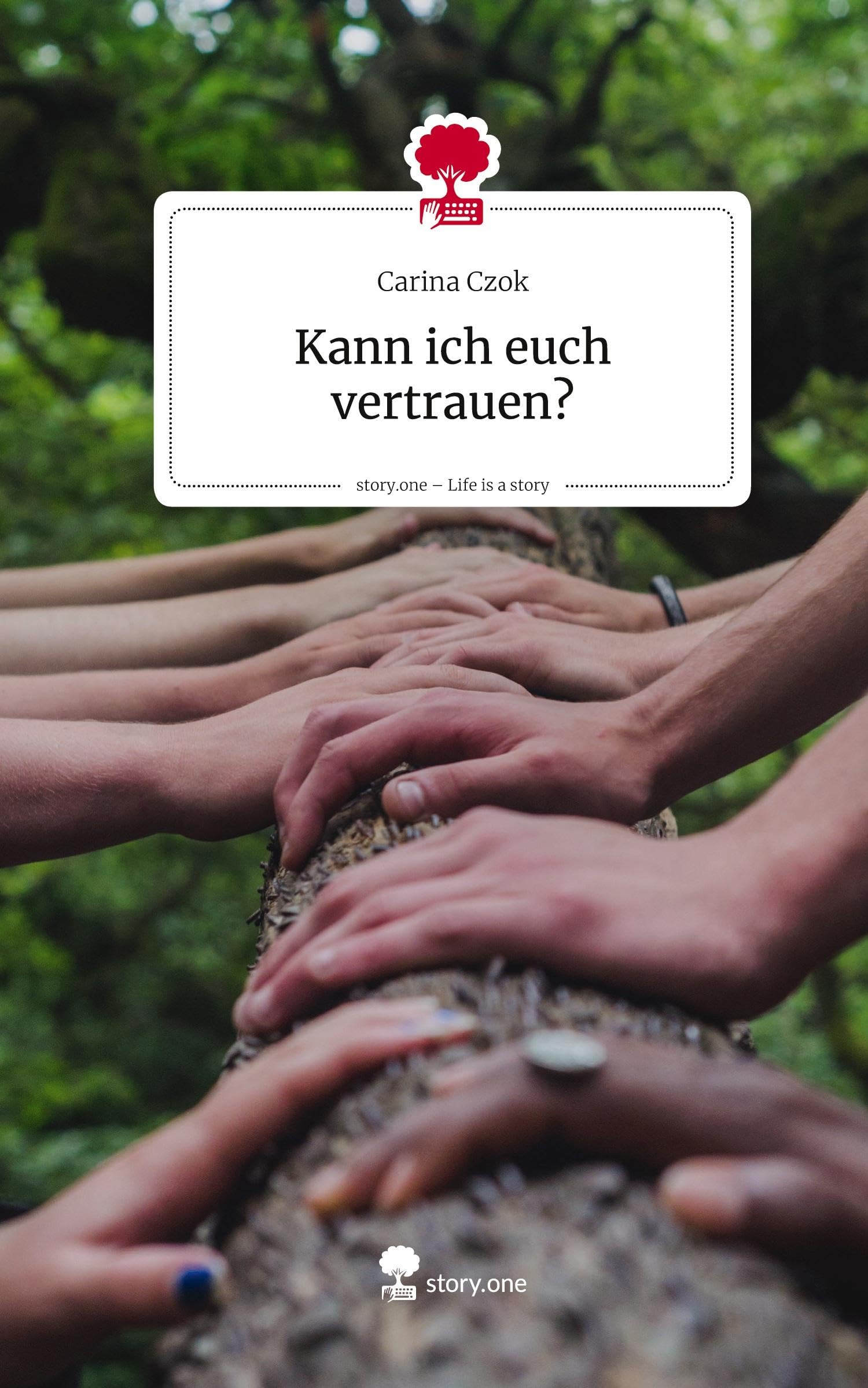 Kann ich euch vertrauen?. Life is a Story - story.one Contemporary literature