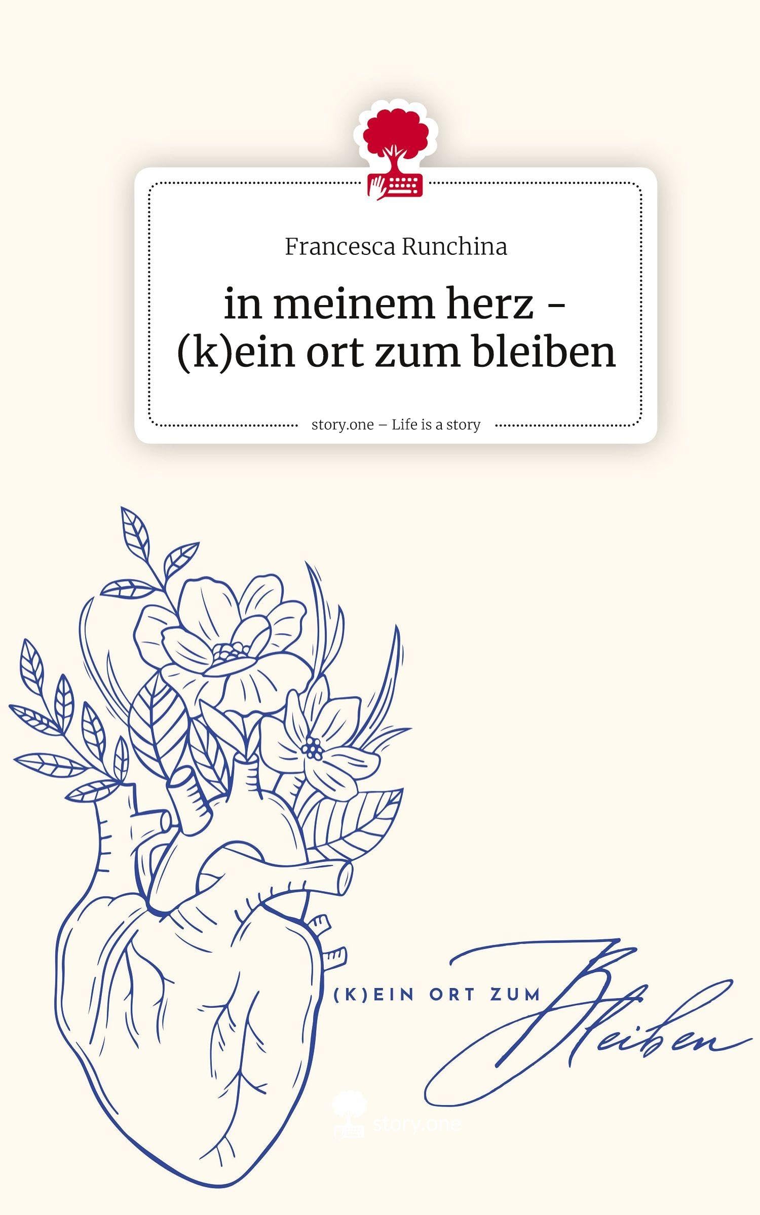 in meinem herz - (k)ein ort zum bleiben. Life is a Story - story.one Contemporary literature