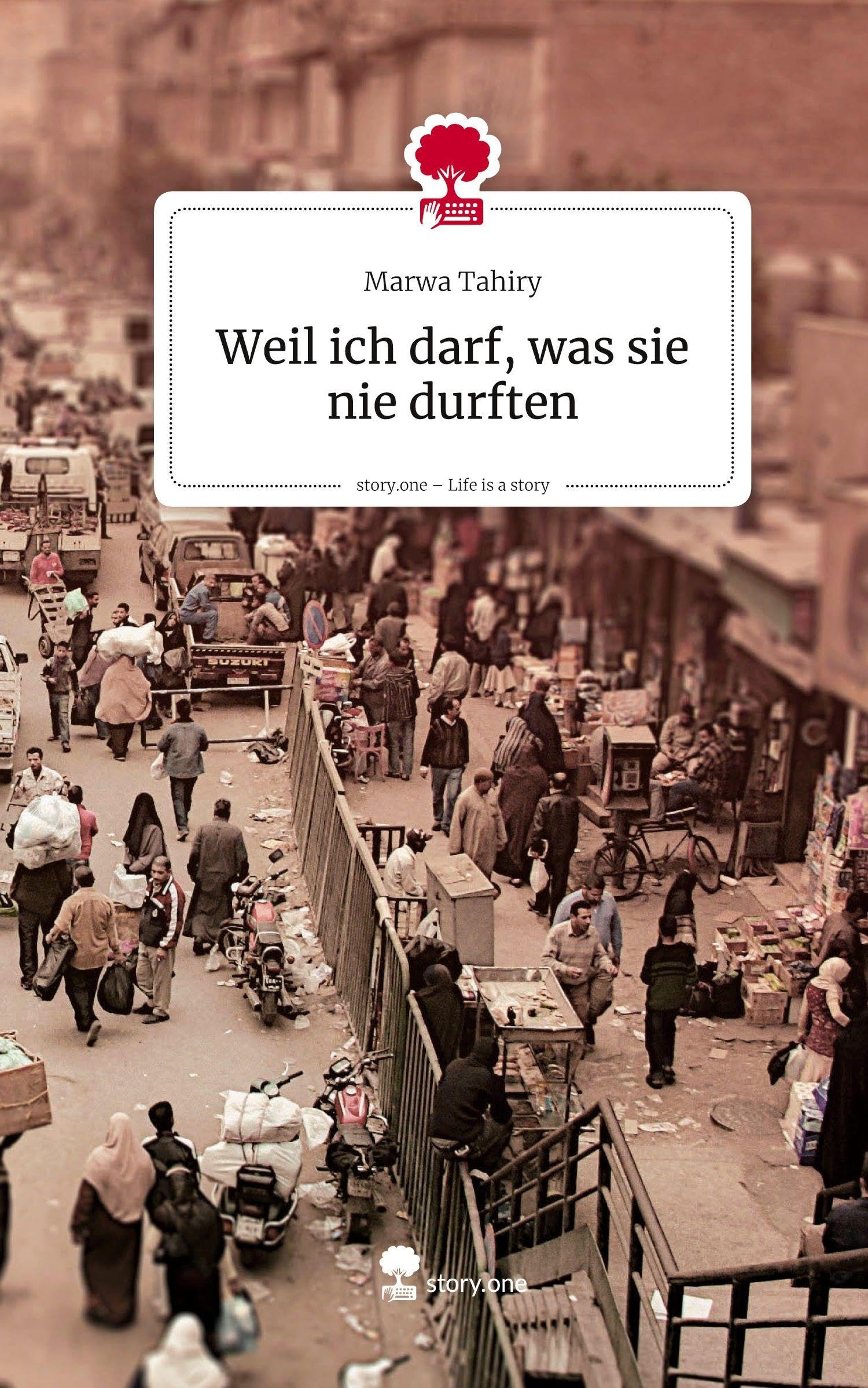 Weil ich darf, was sie nie durften. Life is a Story - story.one Politics & Society
