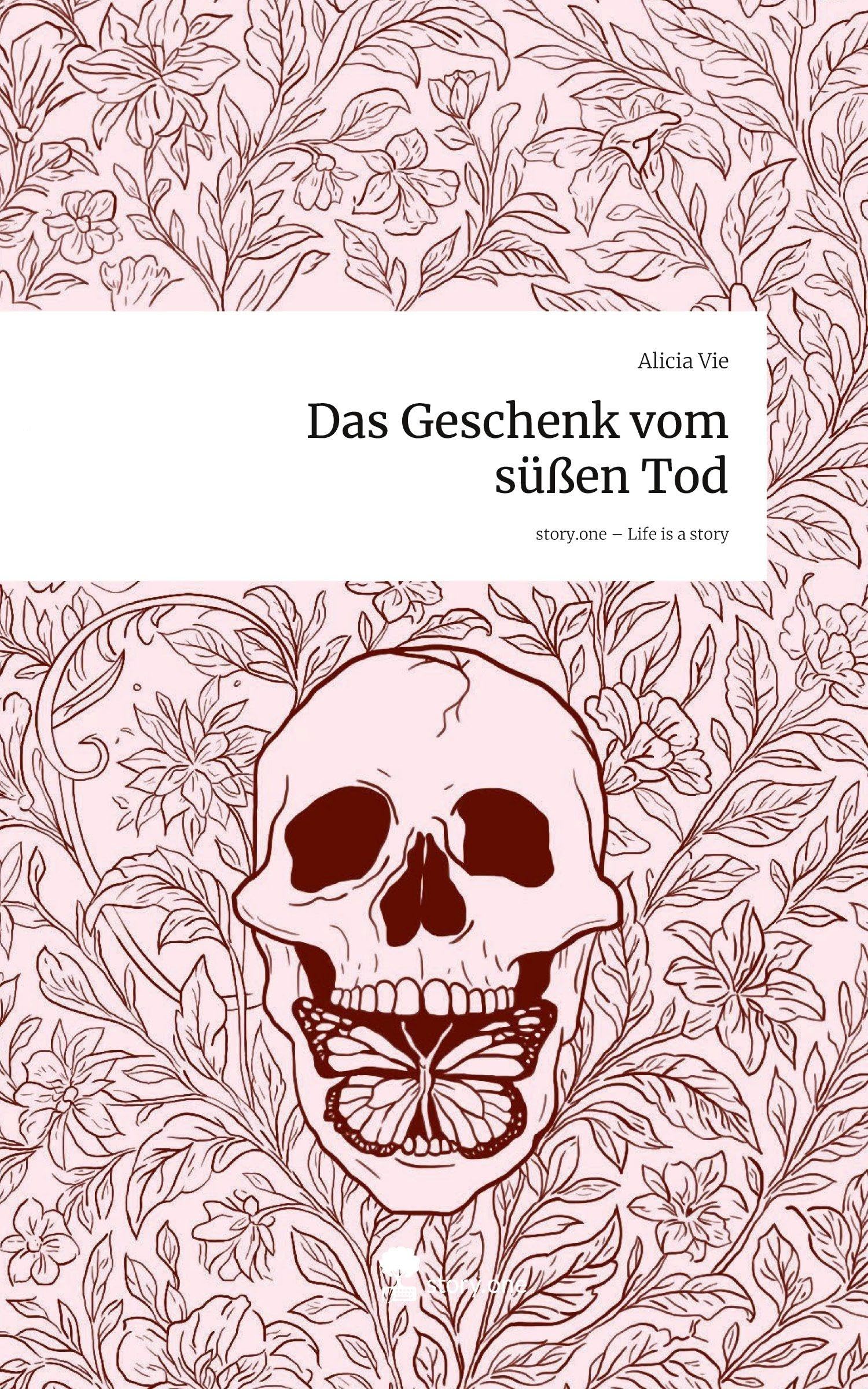 Das Geschenk vom süßen Tod. Life is a Story - story.one Contemporary literature