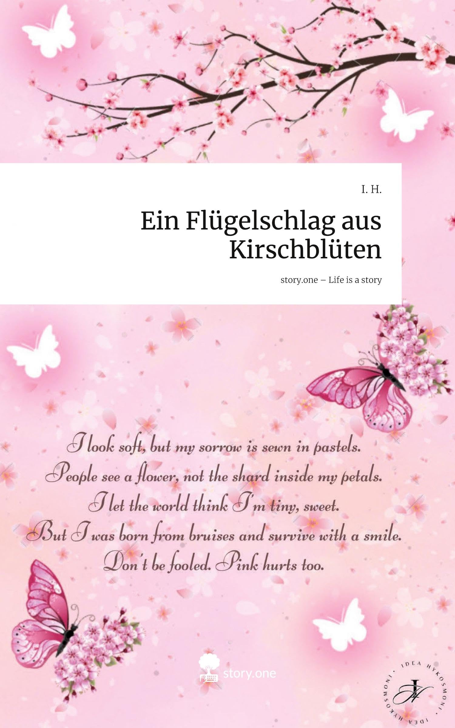 Ein Flügelschlag aus Kirschblüten. Life is a Story - story.one Contemporary literature