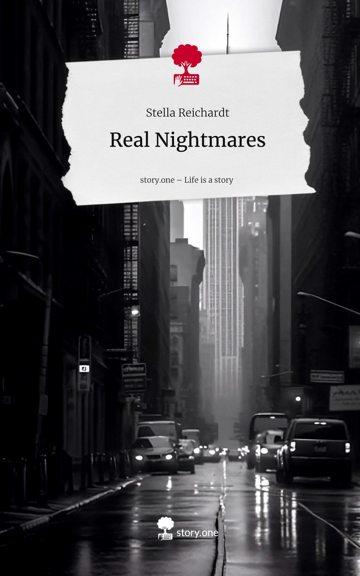 Real Nightmares. Life is a Story - story.one Contemporary literature