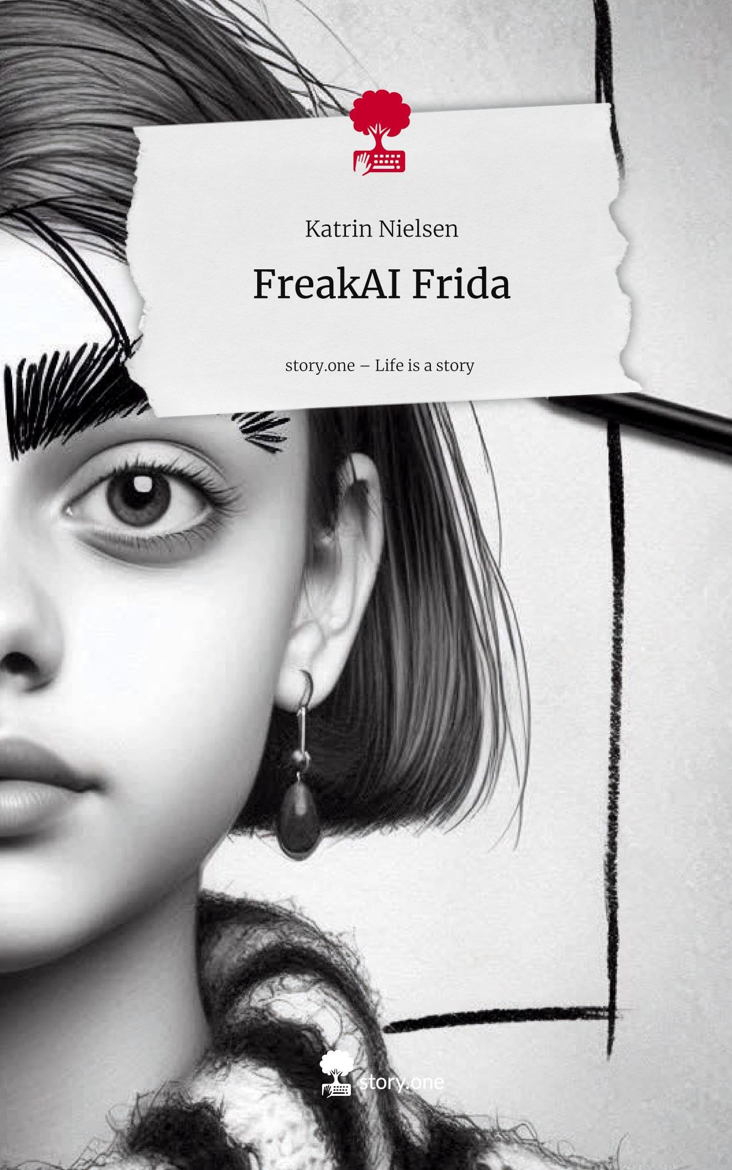 FreakAI Frida. Life is a Story - story.one Contemporary literature