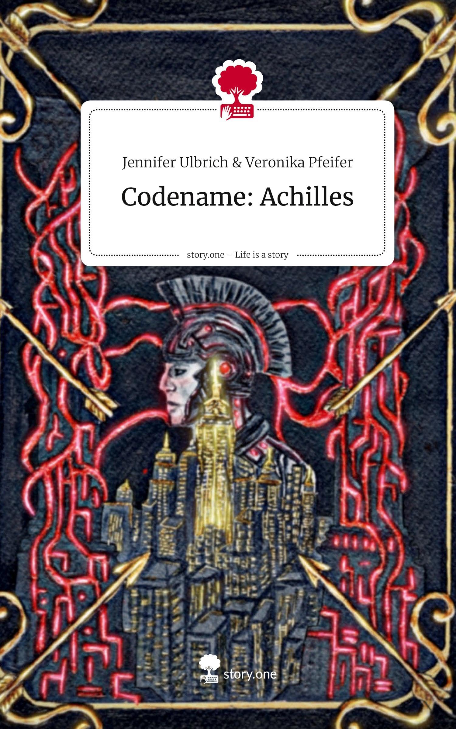 Codename: Achilles. Life is a Story - story.one Contemporary literature