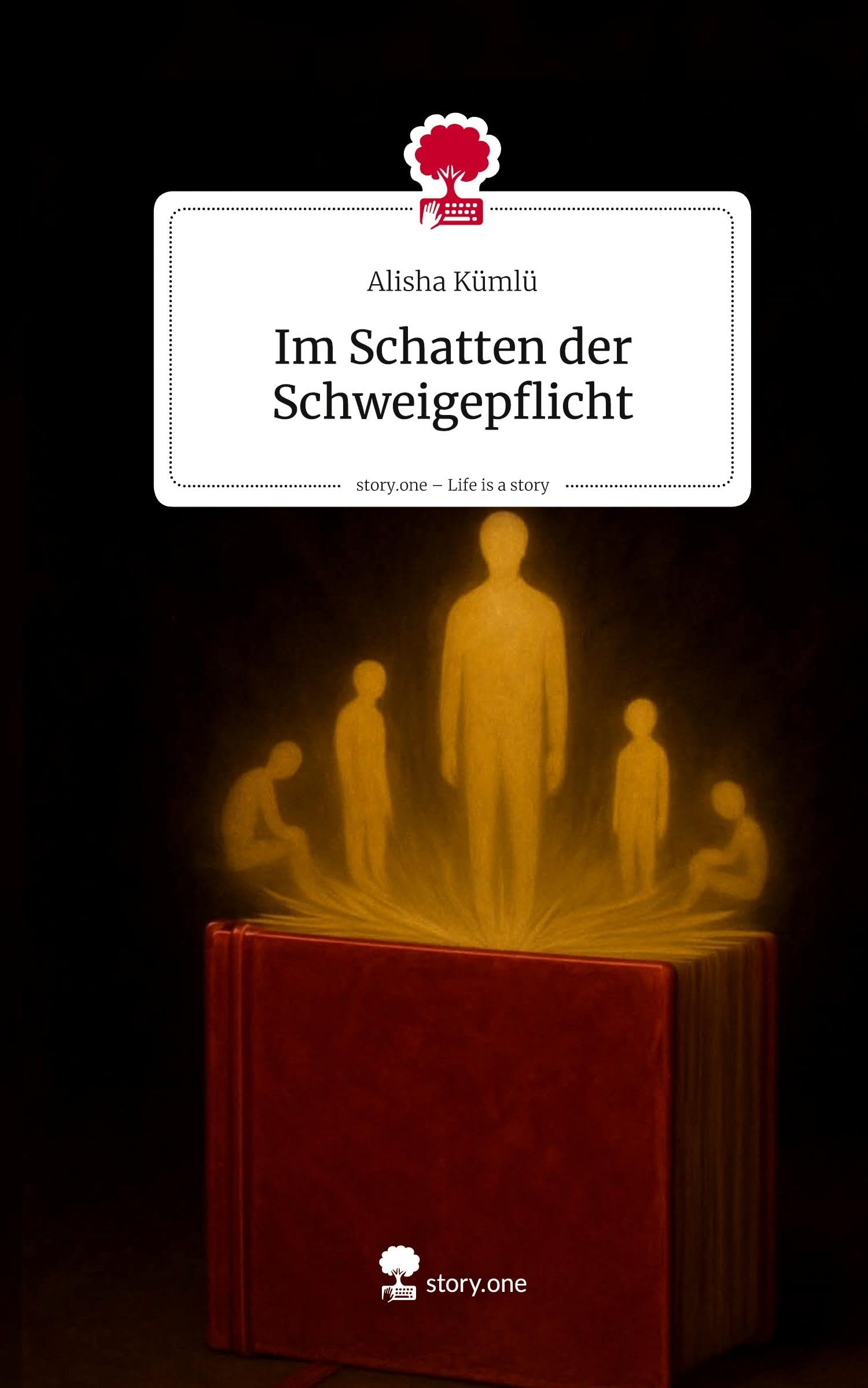 Im Schatten der Schweigepflicht. Life is a Story - story.one Politics & Society