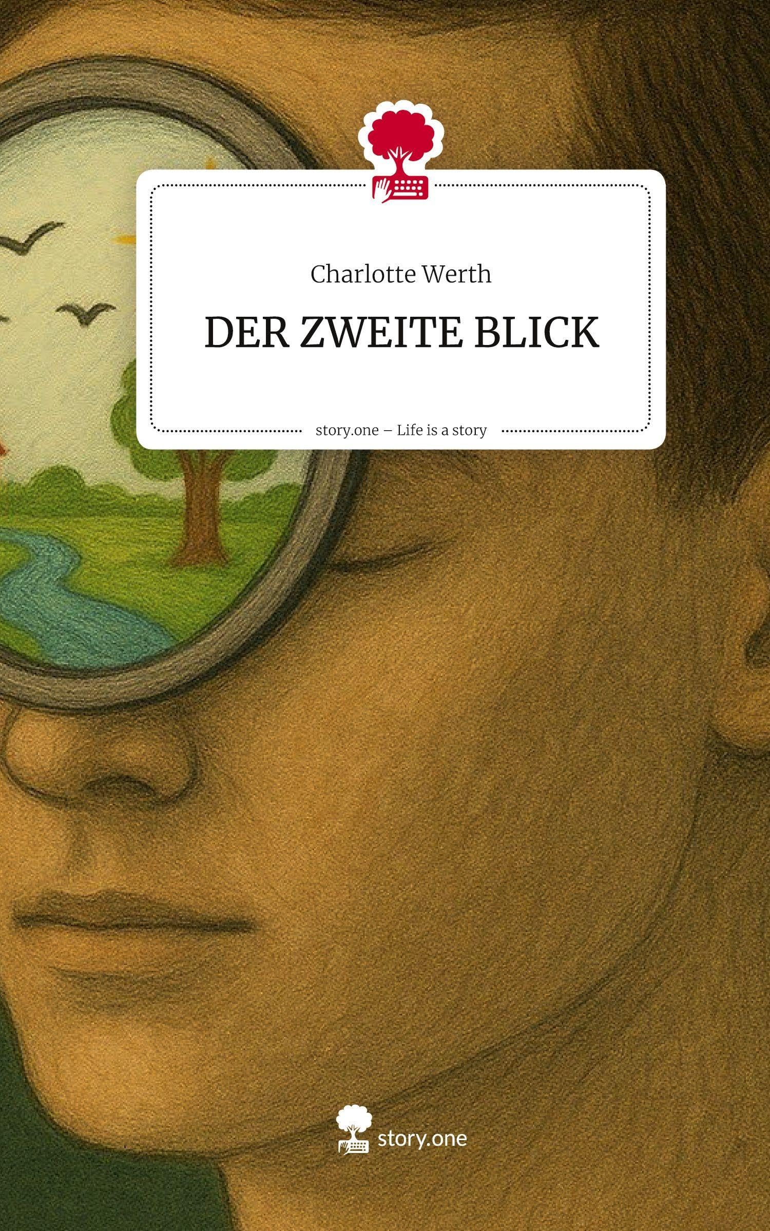 DER ZWEITE BLICK. Life is a Story - story.one Contemporary literature