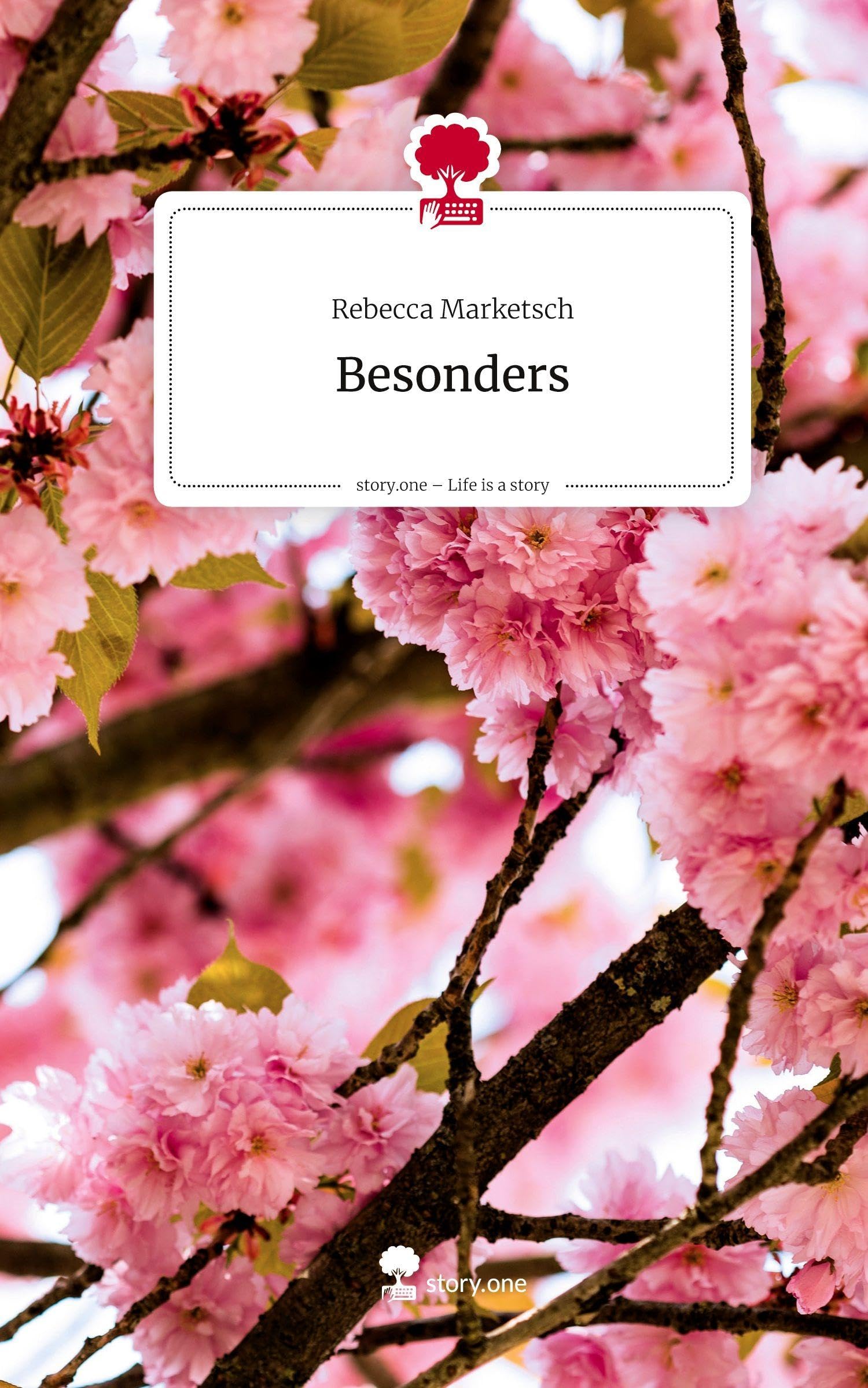 Besonders. Life is a Story - story.one Contemporary literature