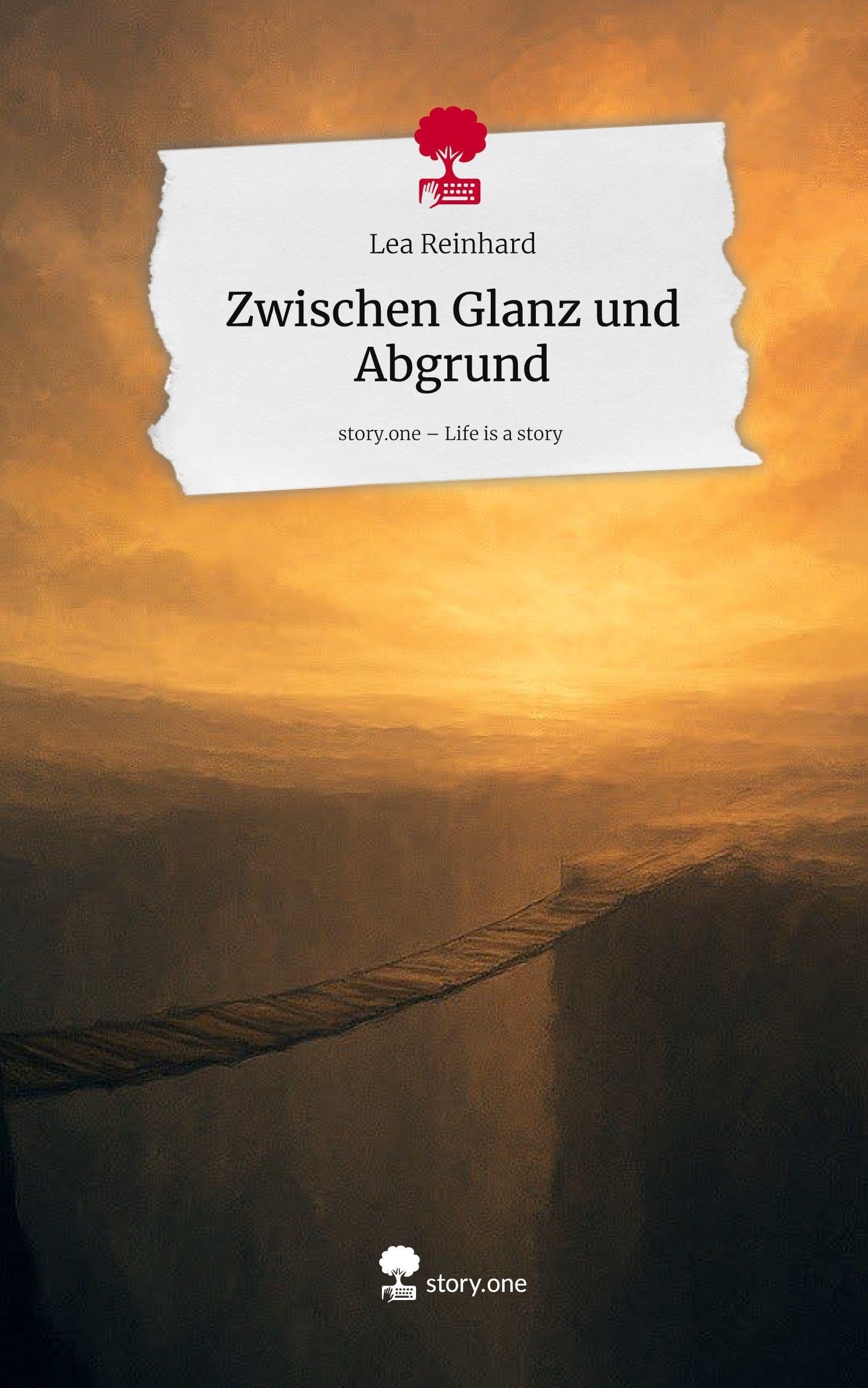 Zwischen Glanz und Abgrund. Life is a Story - story.one Contemporary literature
