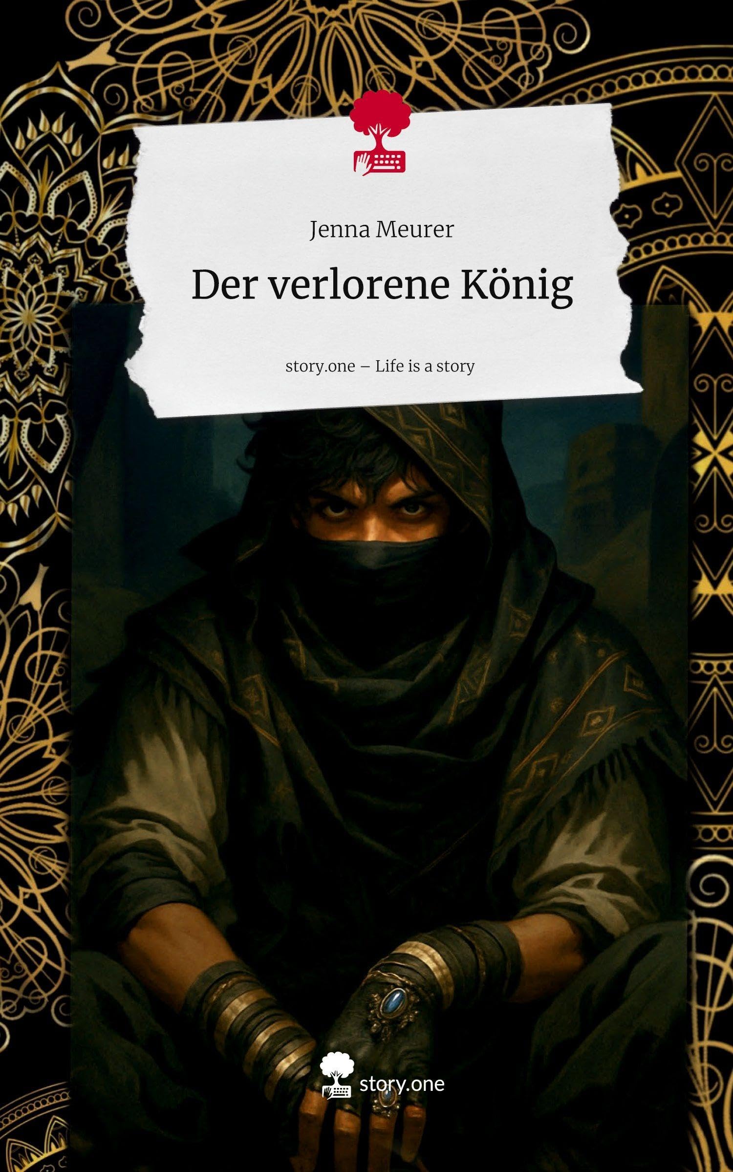 Der verlorene König. Life is a Story - story.one Contemporary literature