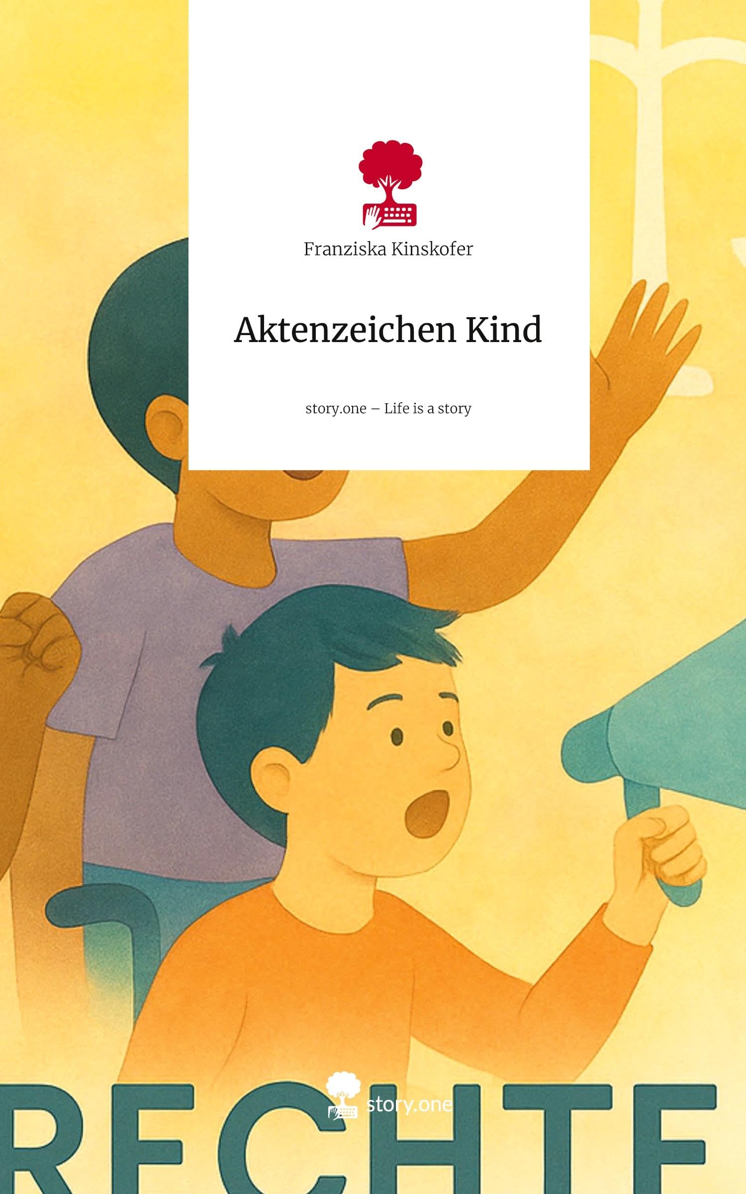 Aktenzeichen Kind. Life is a Story - story.one Contemporary literature
