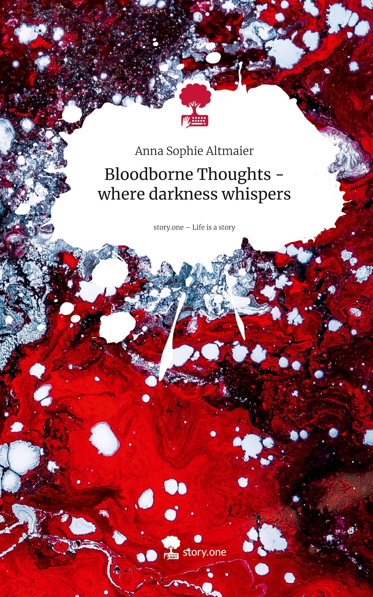 Bloodborne Thoughts - where darkness whispers. Life is a Story - story.one Contemporary literature
