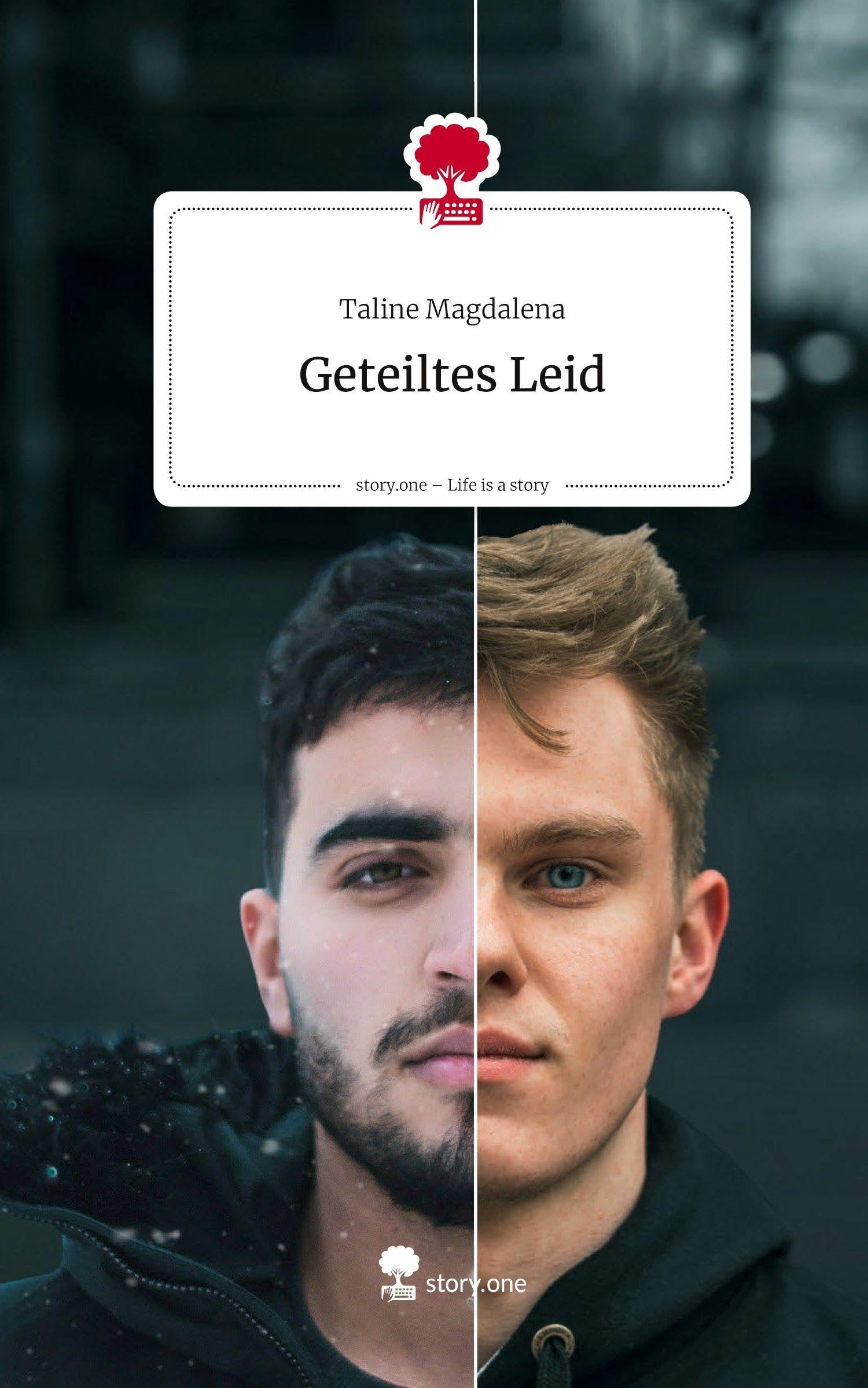 Geteiltes Leid. Life is a Story - story.one Contemporary literature