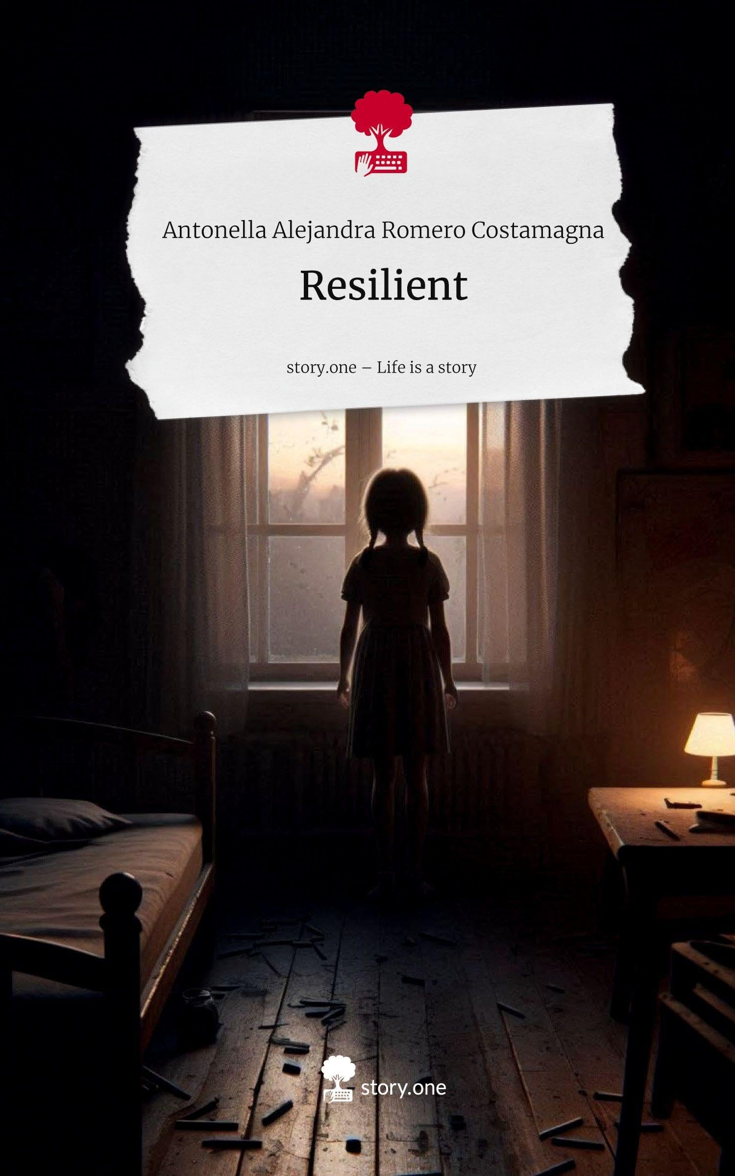 Resilient. Life is a Story - story.one Historical Fiction