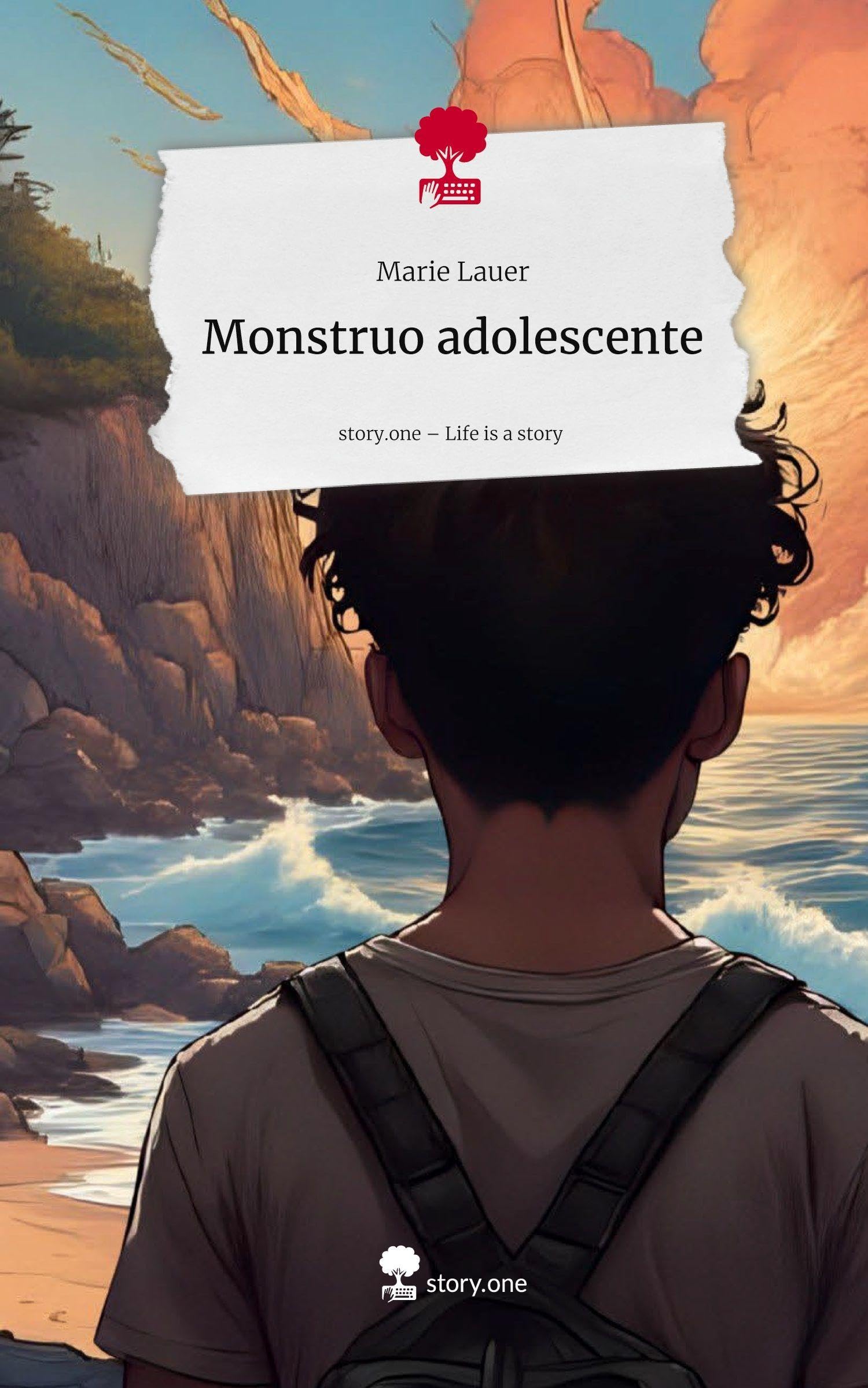Monstruo adolescente. Life is a Story - story.one Contemporary literature