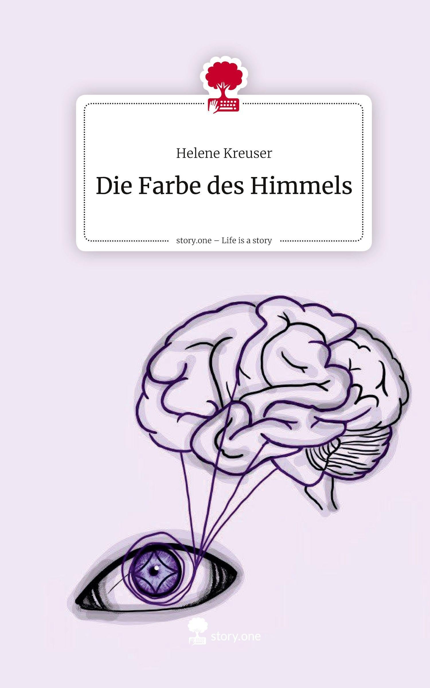 Die Farbe des Himmels. Life is a Story - story.one Contemporary literature