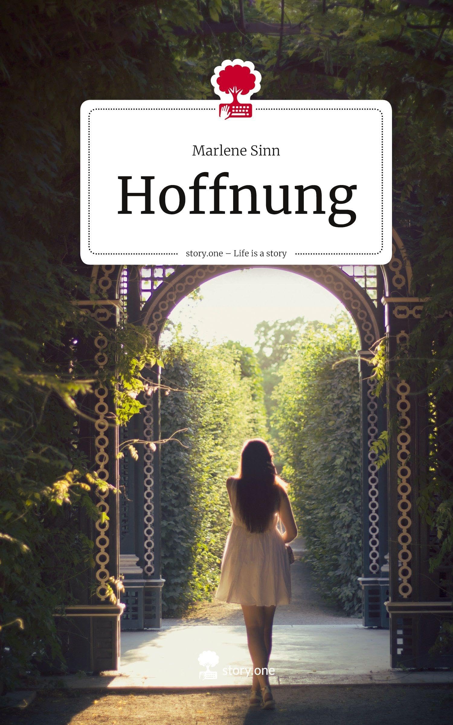 Hoffnung. Life is a Story - story.one Contemporary literature