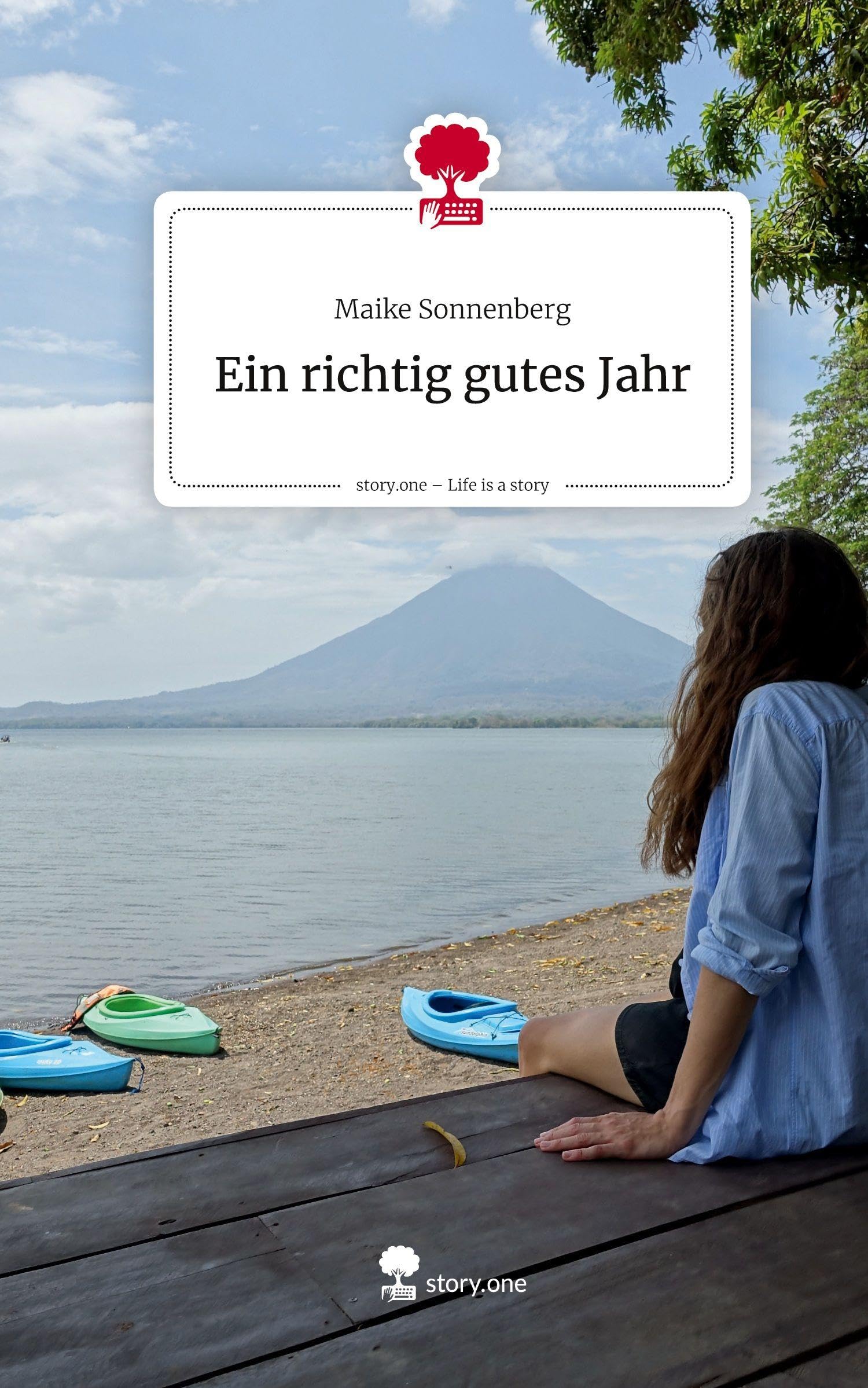 Ein richtig gutes Jahr. Life is a Story - story.one Contemporary literature