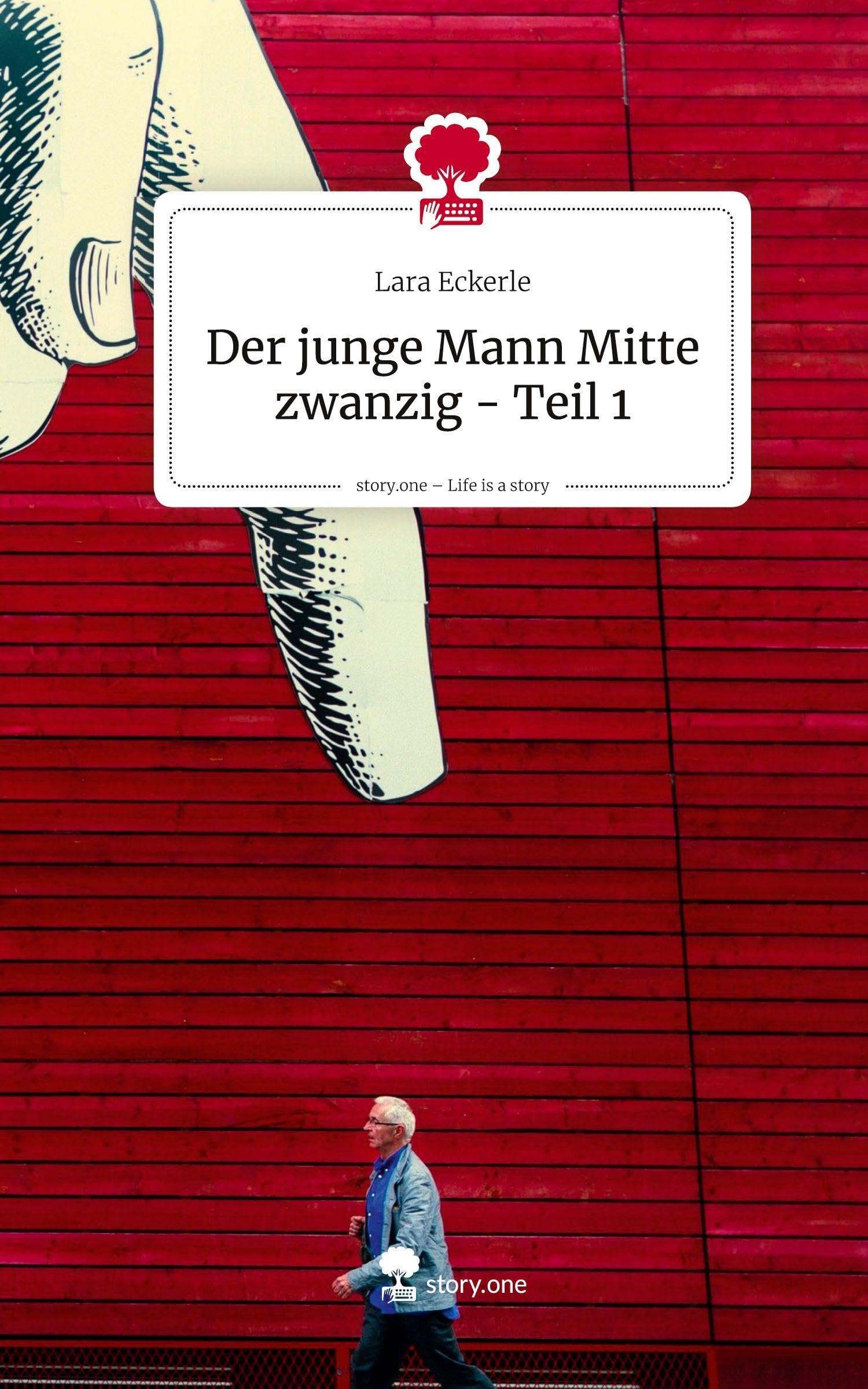 Der junge Mann Mitte zwanzig - Teil 1. Life is a Story - story.one Manga