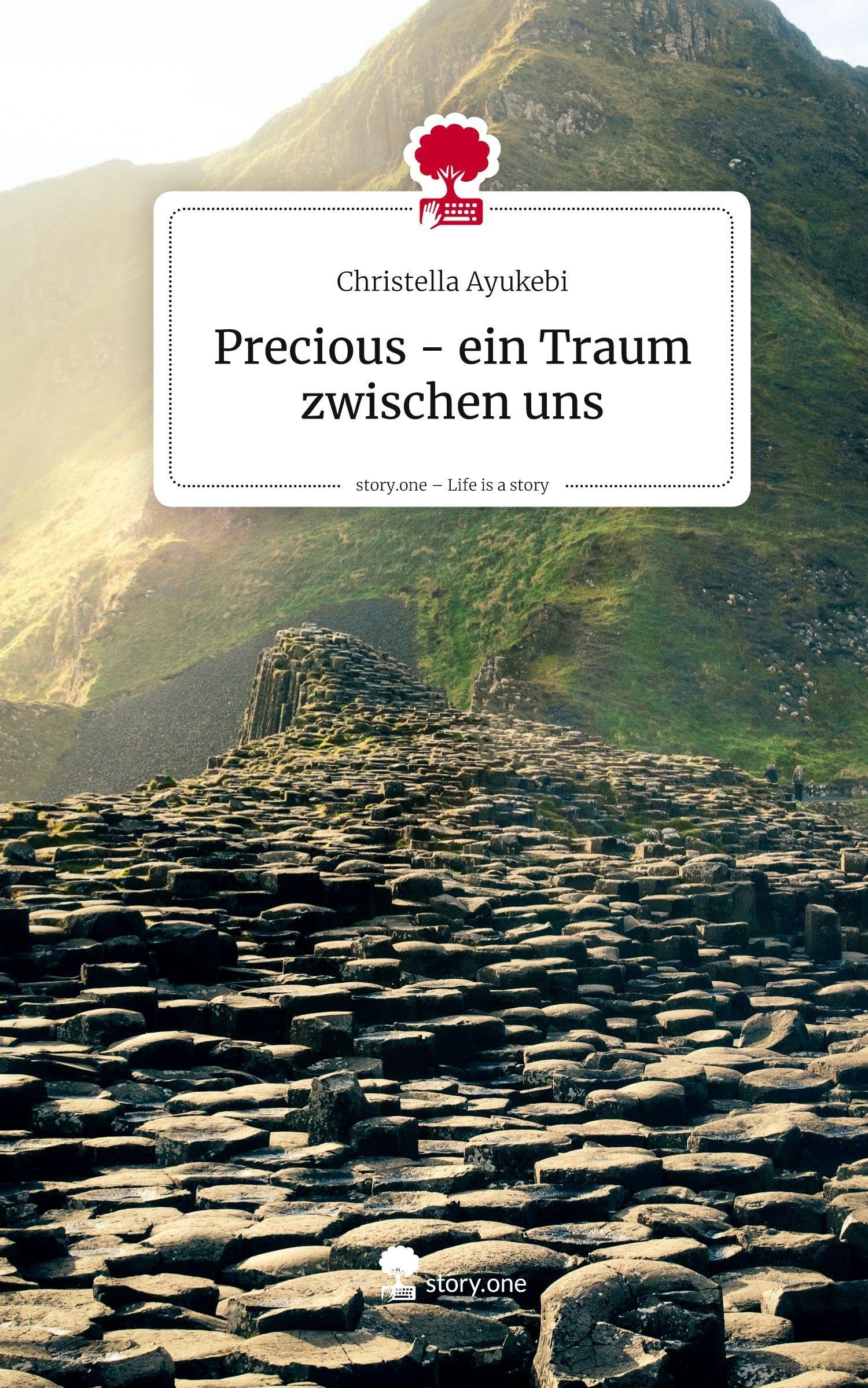 Precious - ein Traum zwischen uns. Life is a Story - story.one Contemporary literature