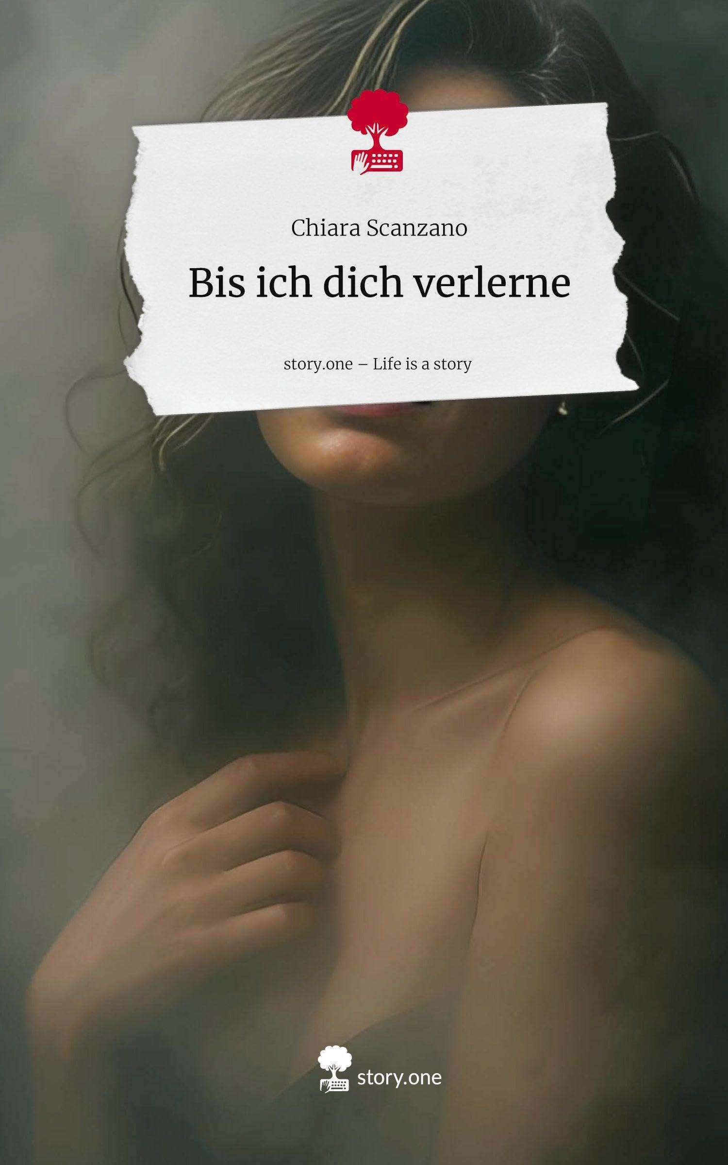 Bis ich dich verlerne. Life is a Story - story.one Contemporary literature