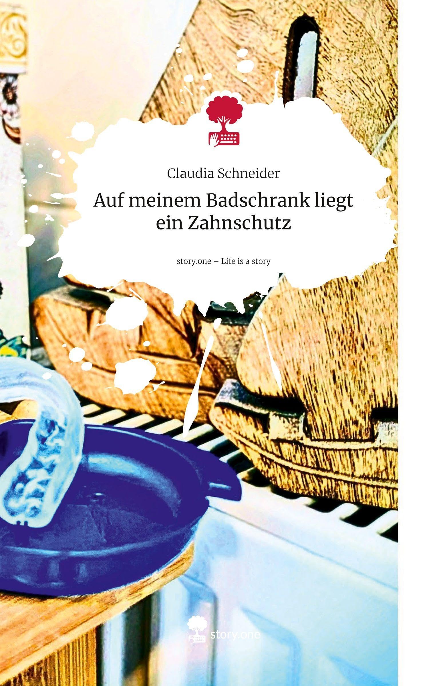 Auf meinem Badschrank liegt ein Zahnschutz. Life is a Story - story.one Contemporary literature