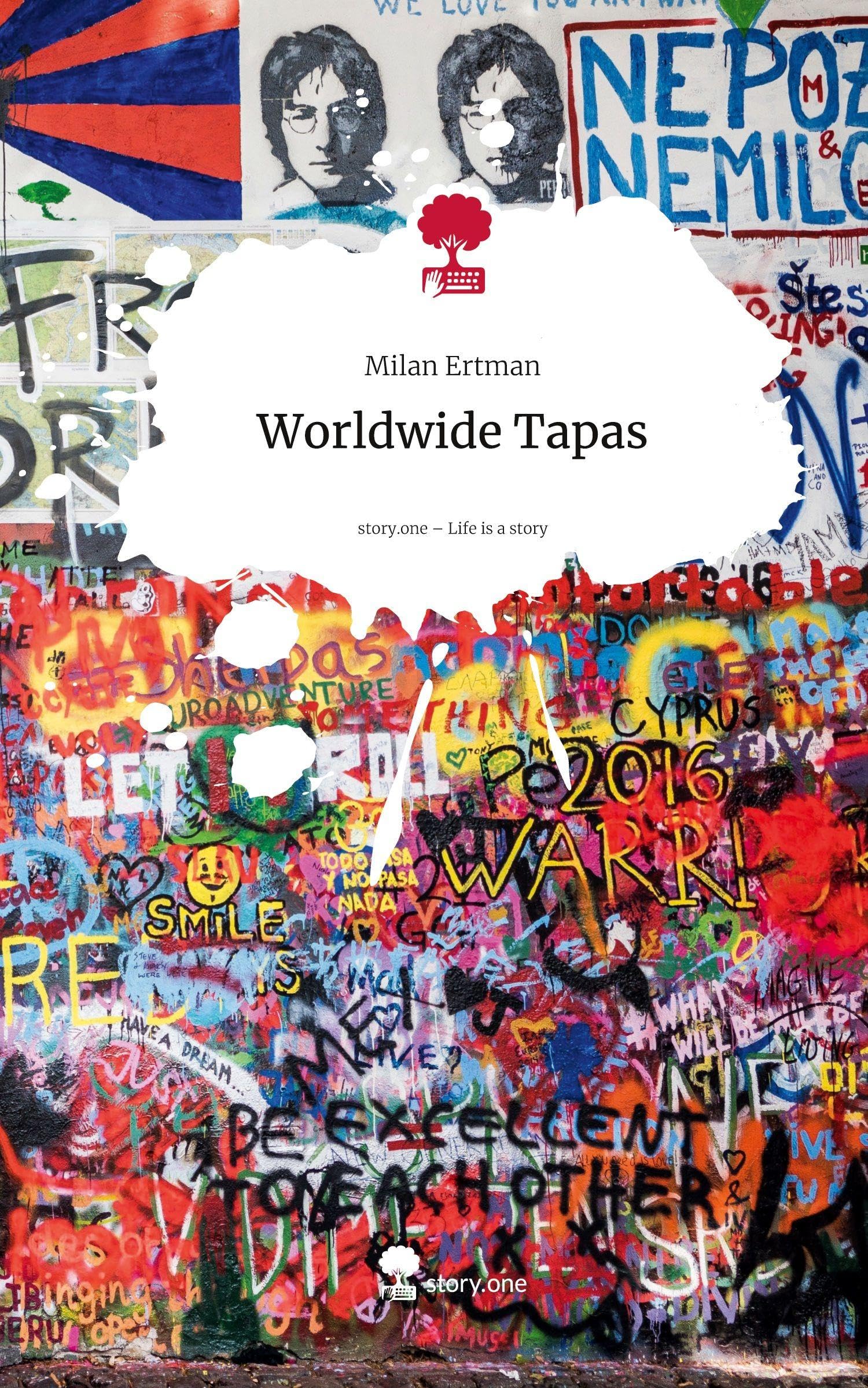 Worldwide Tapas. Life is a Story - story.one Contemporary literature