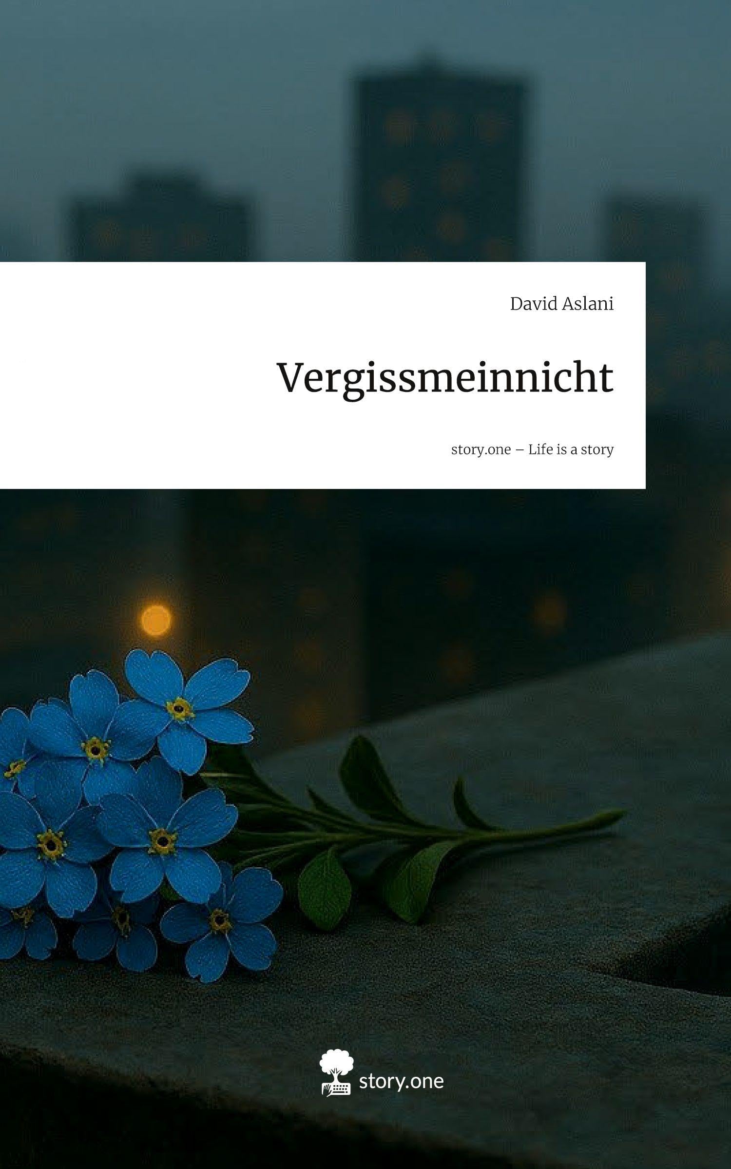 Vergissmeinnicht. Life is a Story - story.one Contemporary literature