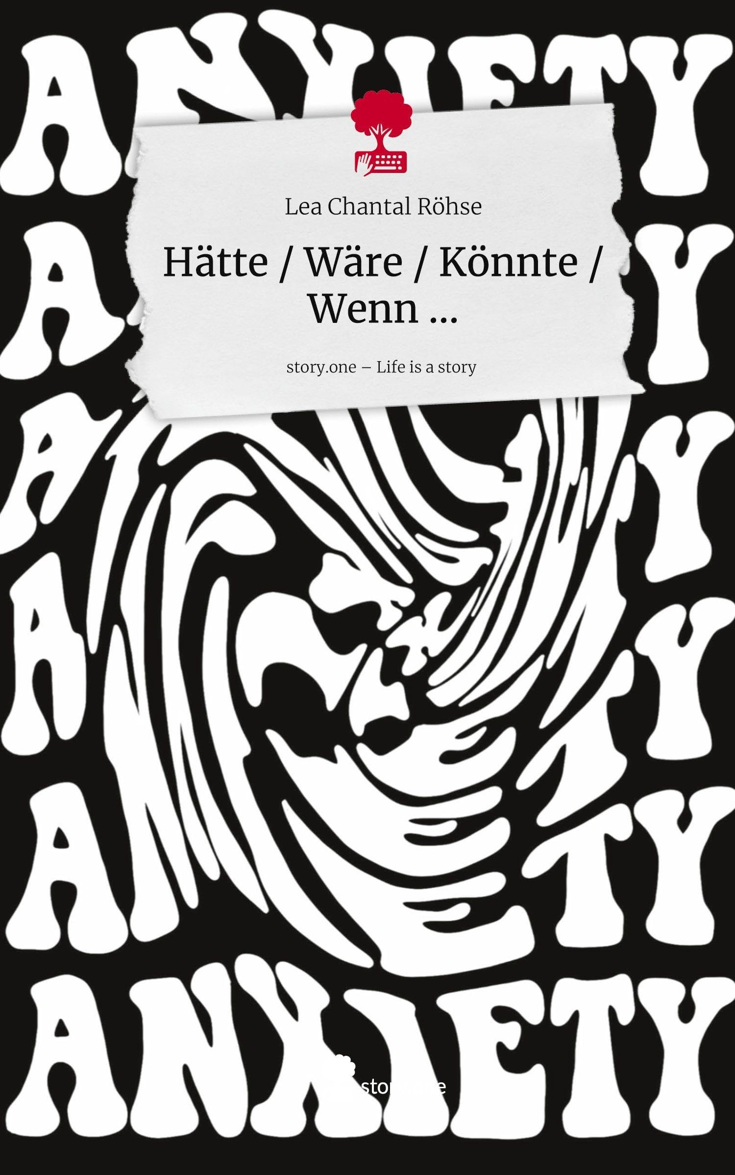 Hätte / Wäre / Könnte / Wenn .... Life is a Story - story.one Politics & Society