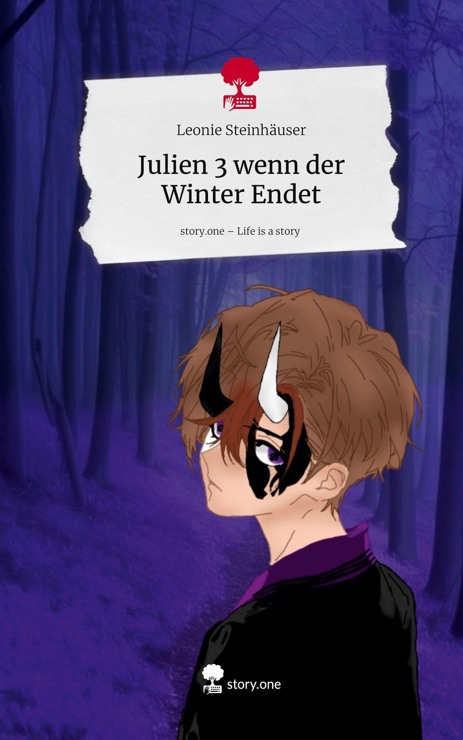 Julien 3 wenn der Winter Endet. Life is a Story - story.one Contemporary literature