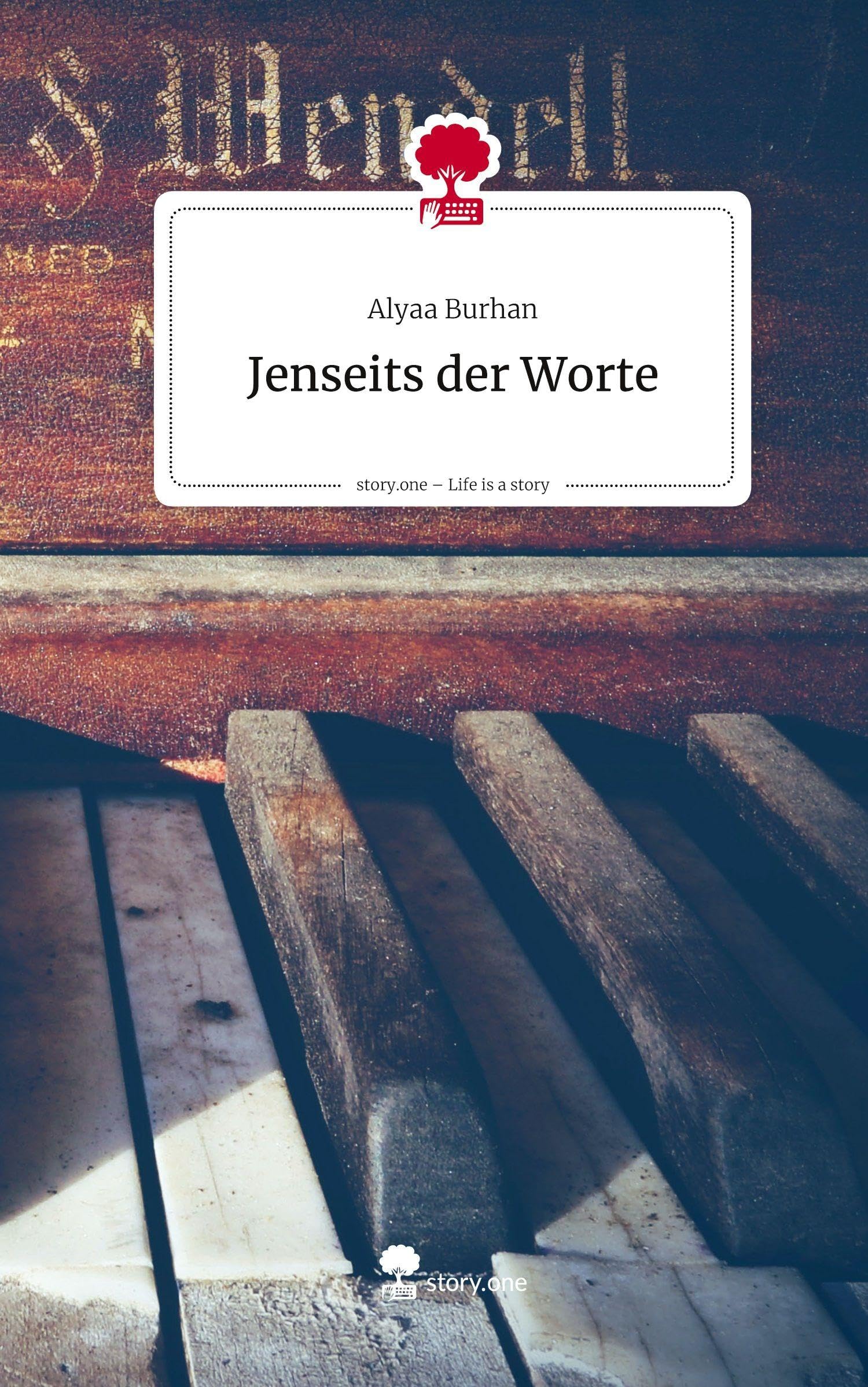 Jenseits der Worte. Life is a Story - story.one Contemporary literature