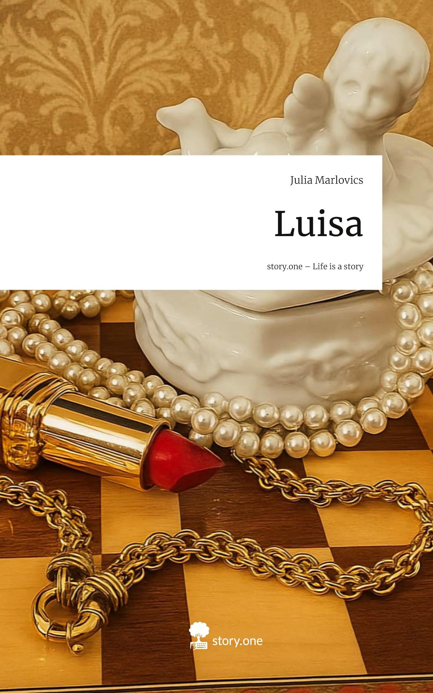 Luisa. Life is a Story - story.one Contemporary literature
