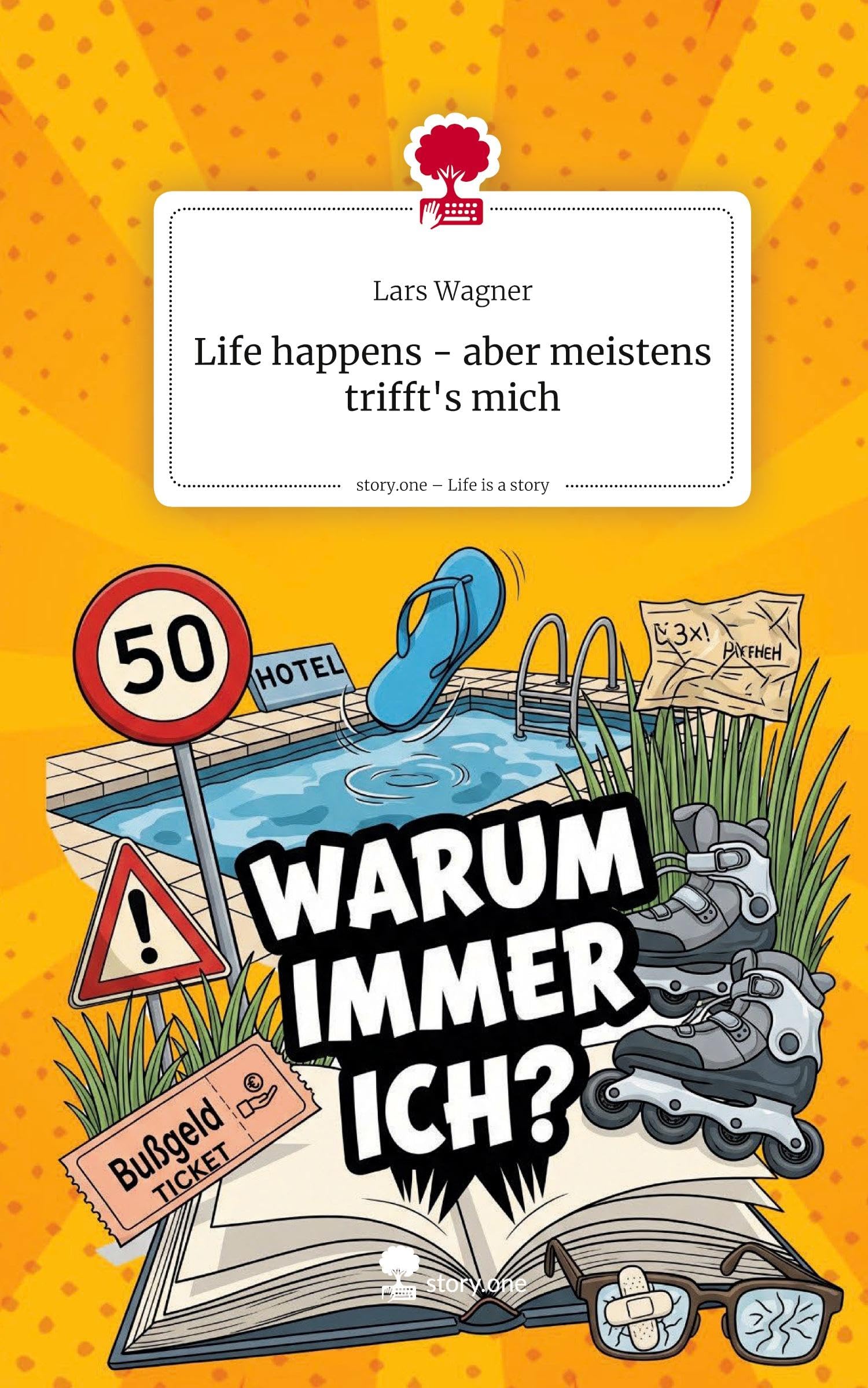 Life happens - aber meistens trifft's mich. Life is a Story - story.one Manga