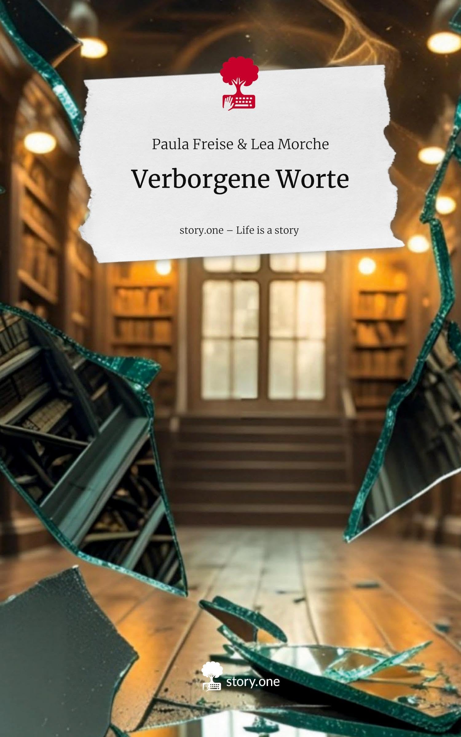 Verborgene Worte. Life is a Story - story.one Contemporary literature