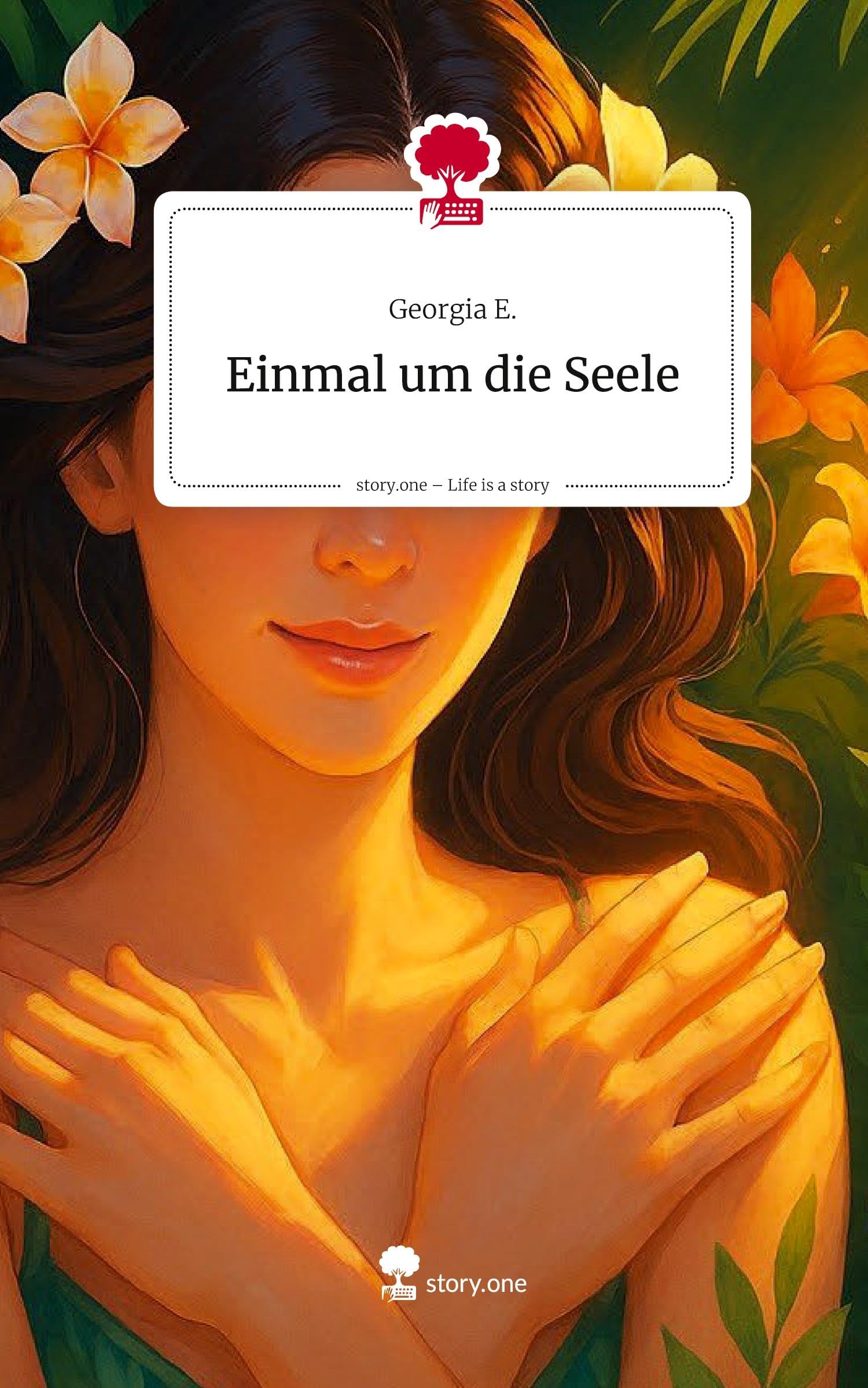 Einmal um die Seele. Life is a Story - story.one Psychology