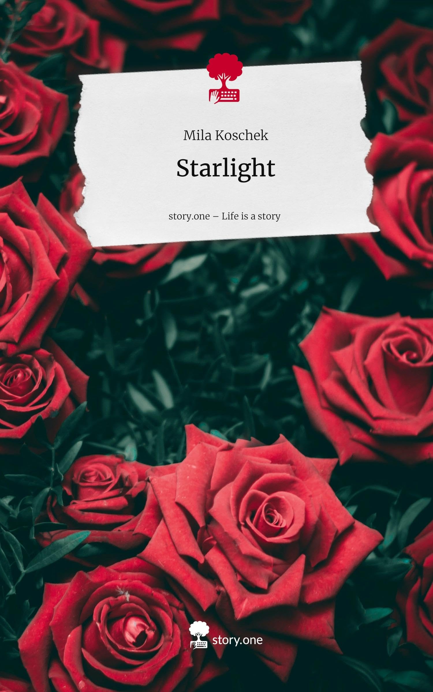 Starlight. Life is a Story - story.one Contemporary literature