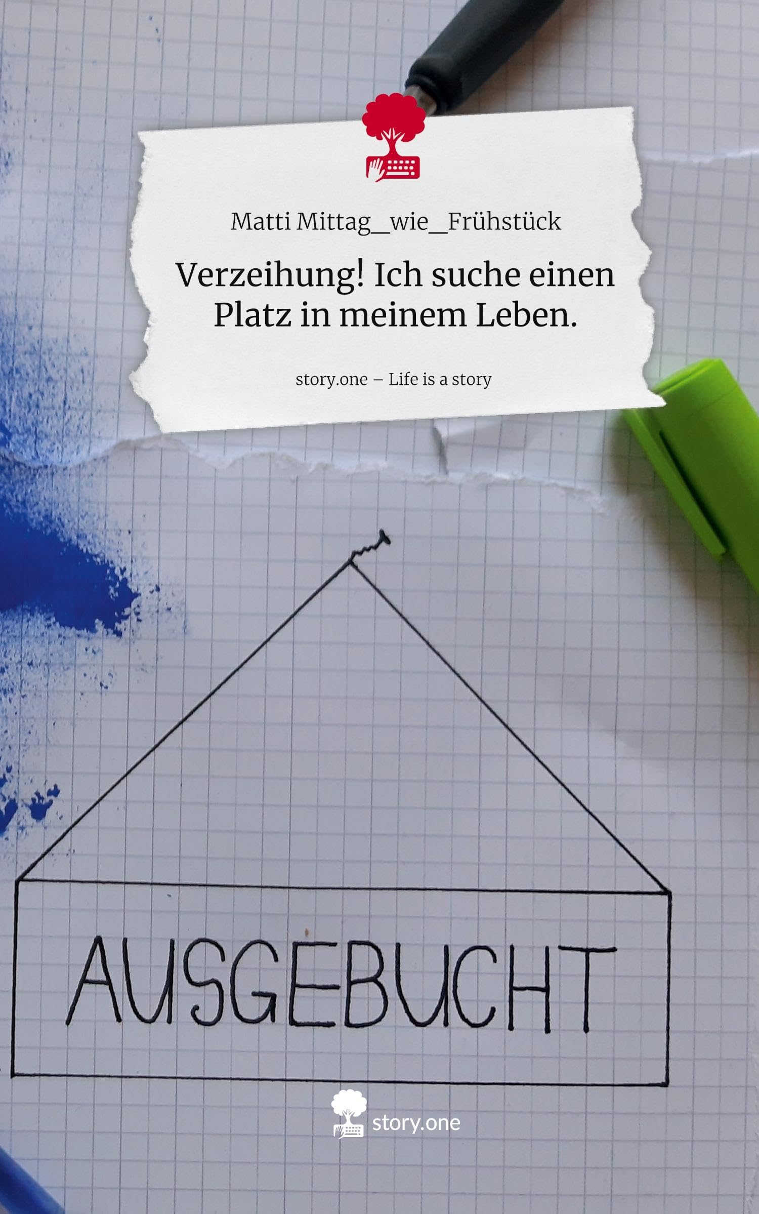 Verzeihung! Ich suche einen Platz in meinem Leben.. Life is a Story - story.one Manga