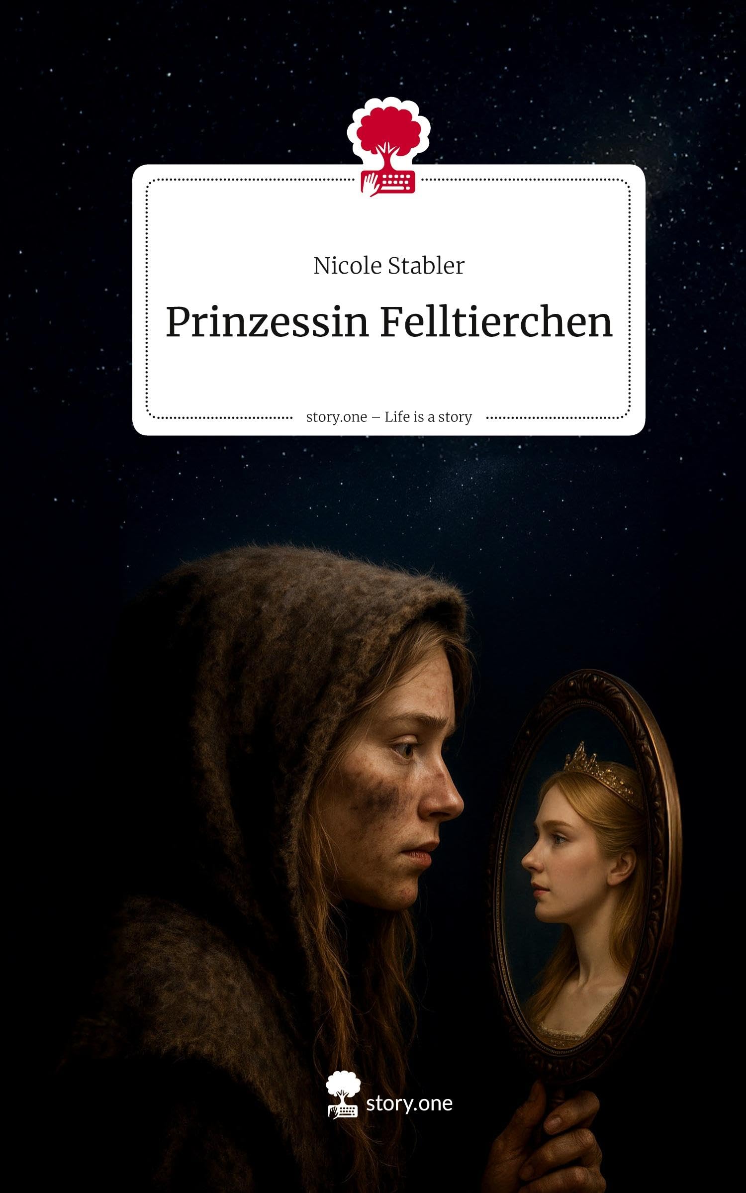 Prinzessin Felltierchen. Life is a Story - story.one Contemporary literature