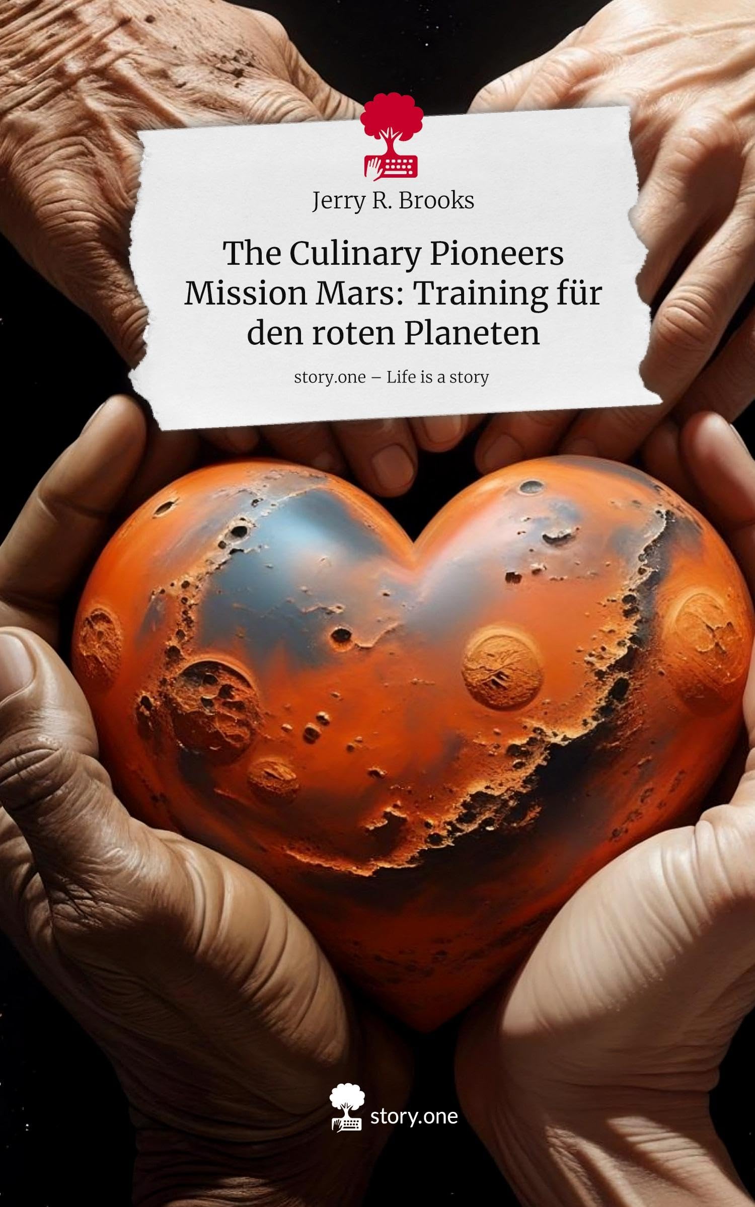 The Culinary Pioneers Mission Mars: Training für den roten Planeten. Life is a Story - story.one Contemporary literature Books