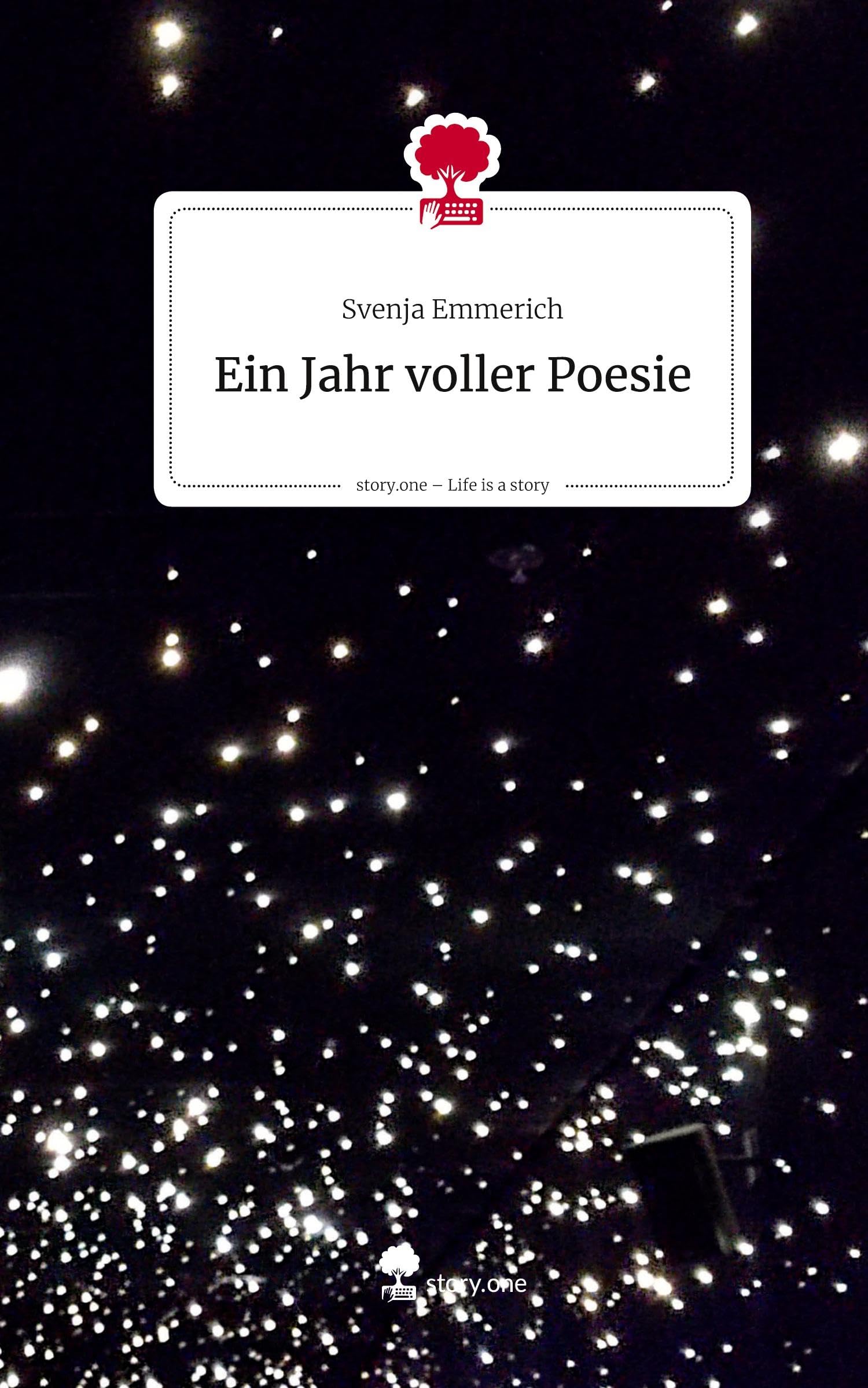 Ein Jahr voller Poesie. Life is a Story - story.one Leisure, Home & Garden